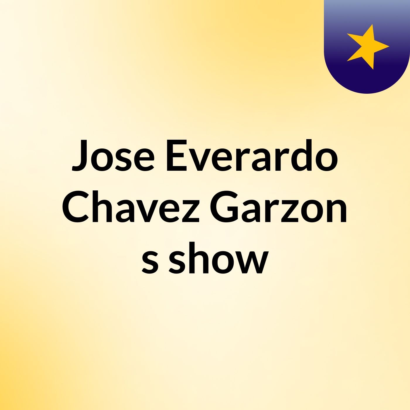 Jose Everardo Chavez Garzon's show