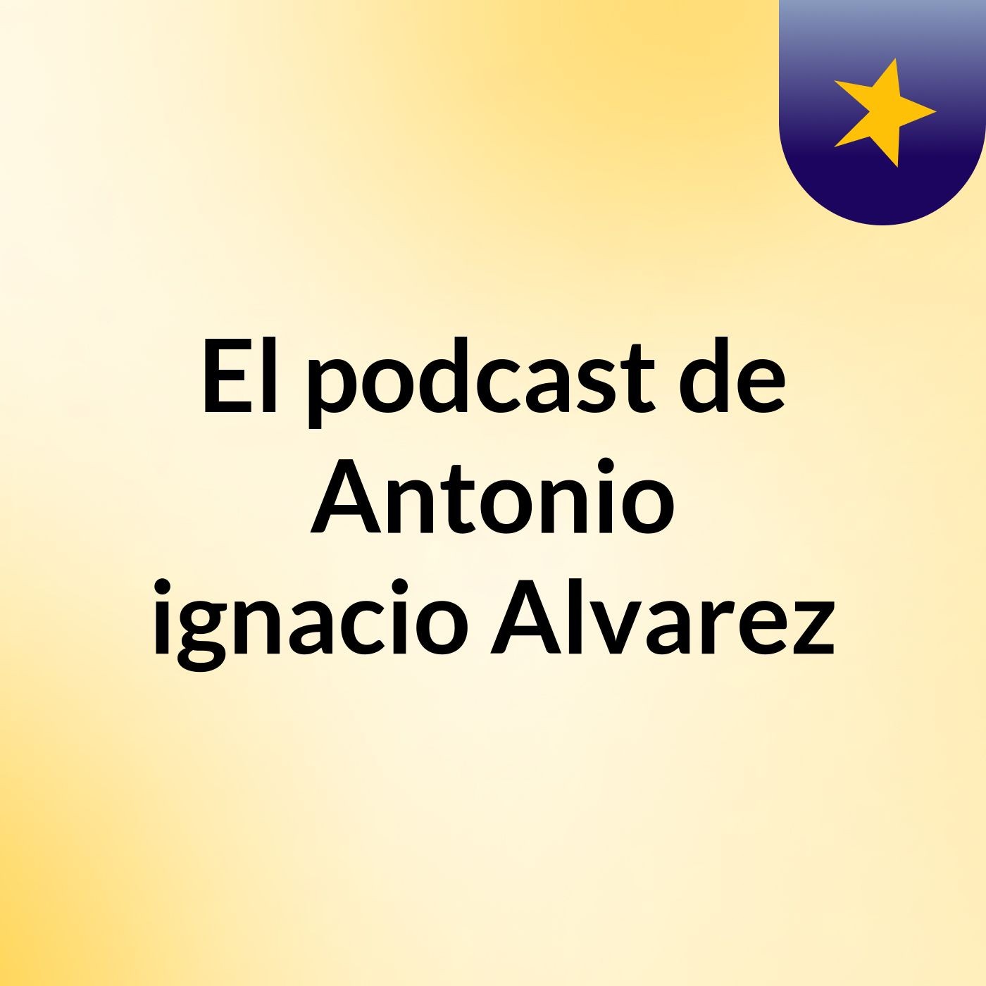 El podcast de Antonio ignacio Alvarez