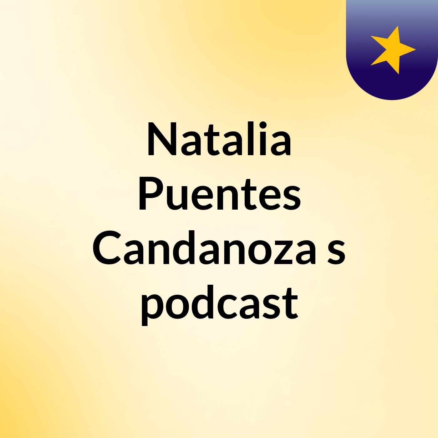 Natalia Puentes Candanoza's podcast