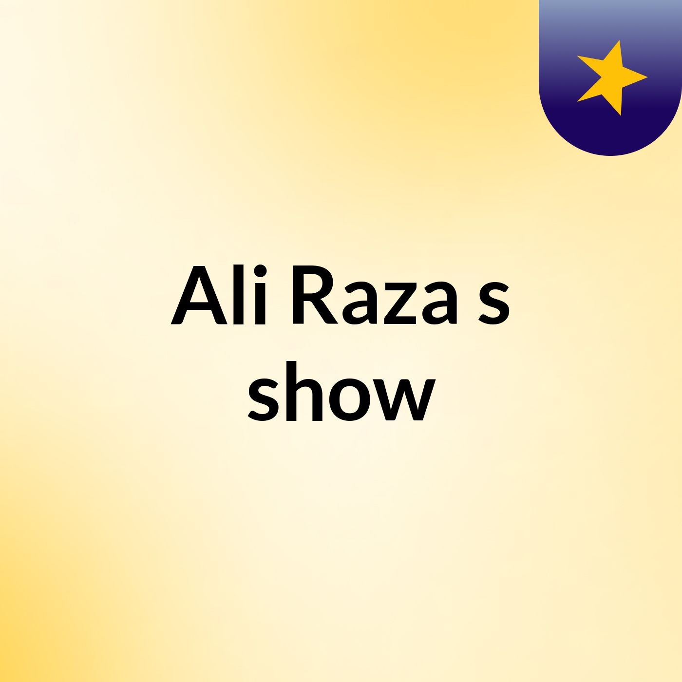 Ali Raza's show