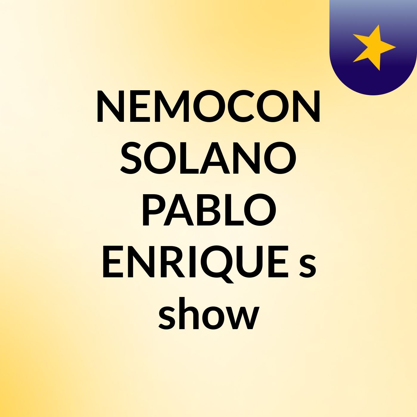 NEMOCON SOLANO PABLO ENRIQUE's show