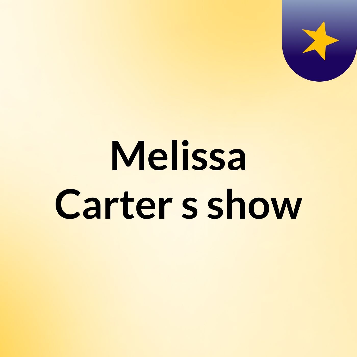 Melissa Carter's show