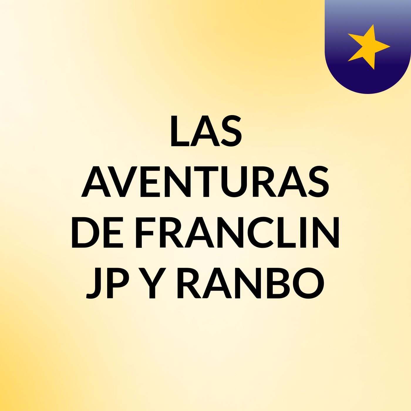 LAS AVENTURAS DE FRANCLIN JP Y RANBO
