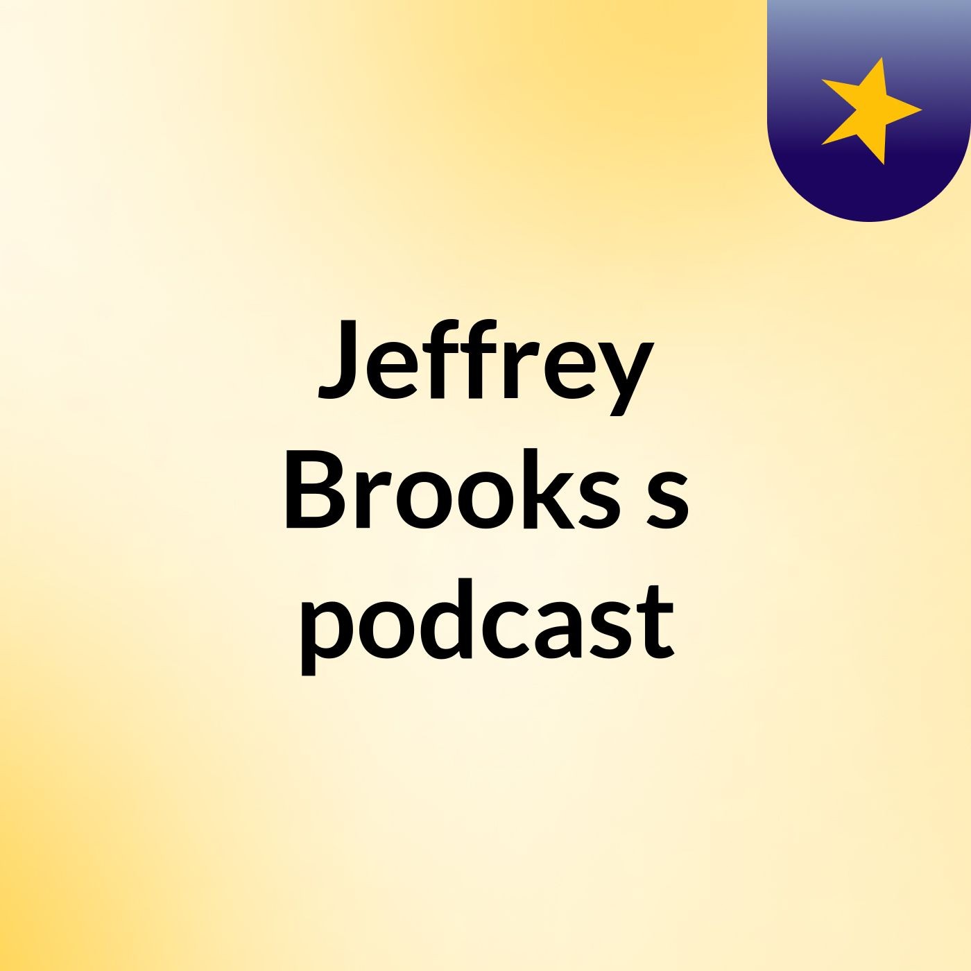 Jeffrey Brooks's podcast podcast artwork