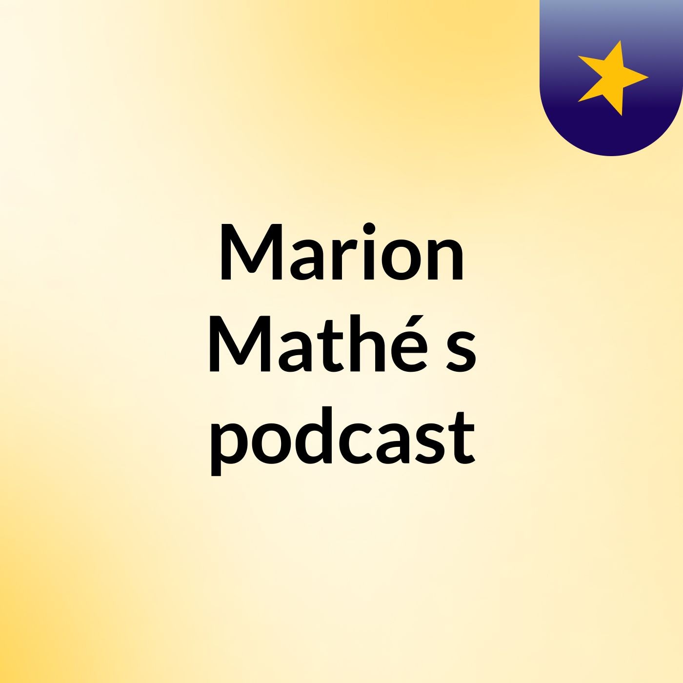 Marion Mathé's podcast