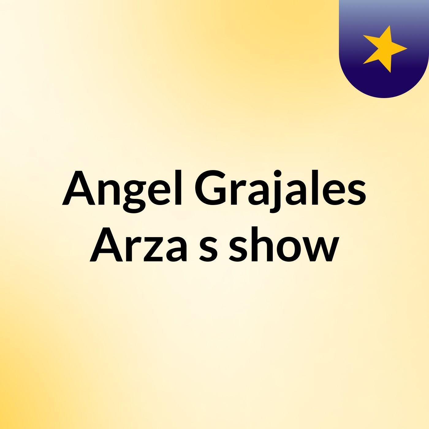 Angel Grajales Arza's show