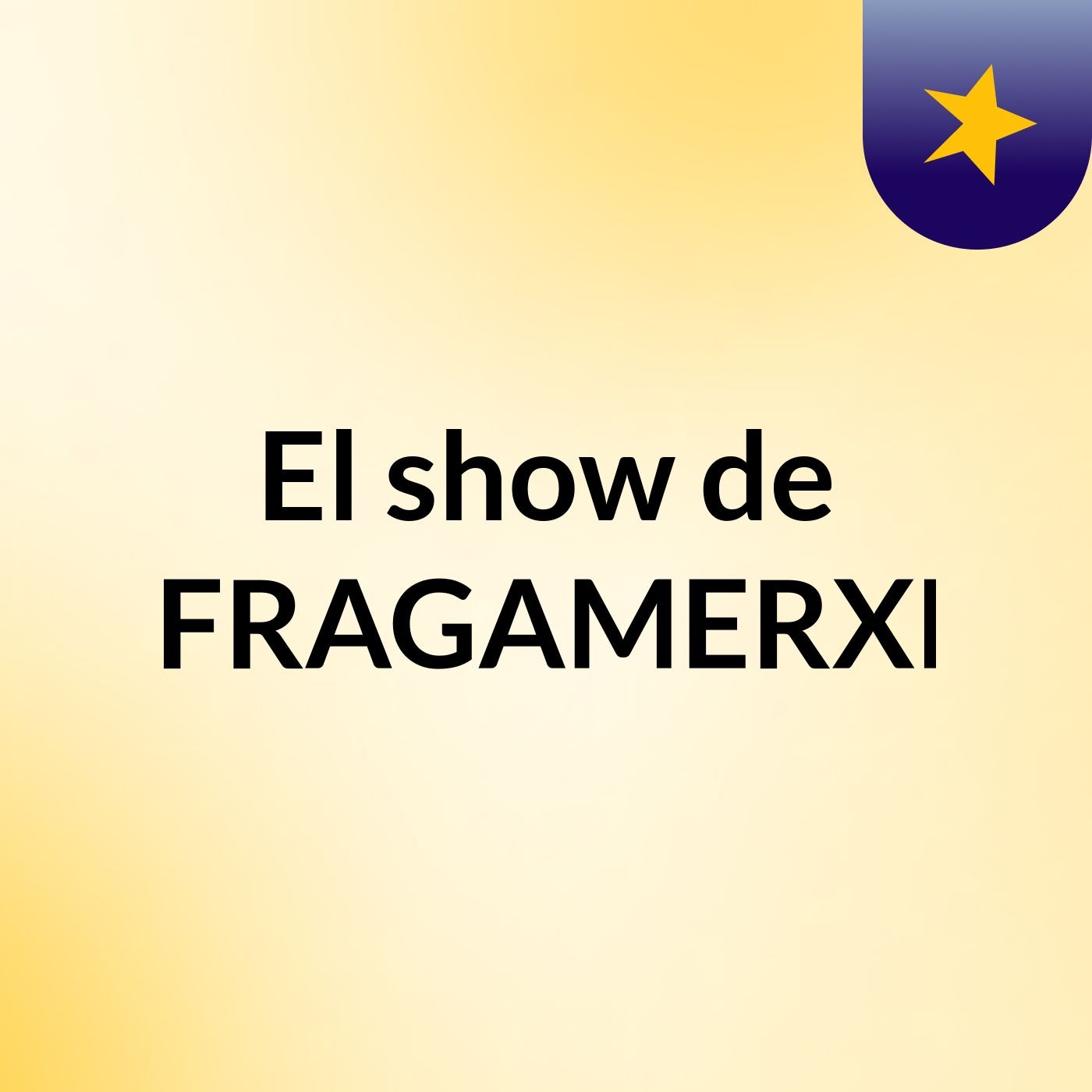 El show de EFRAGAMERXD cover art