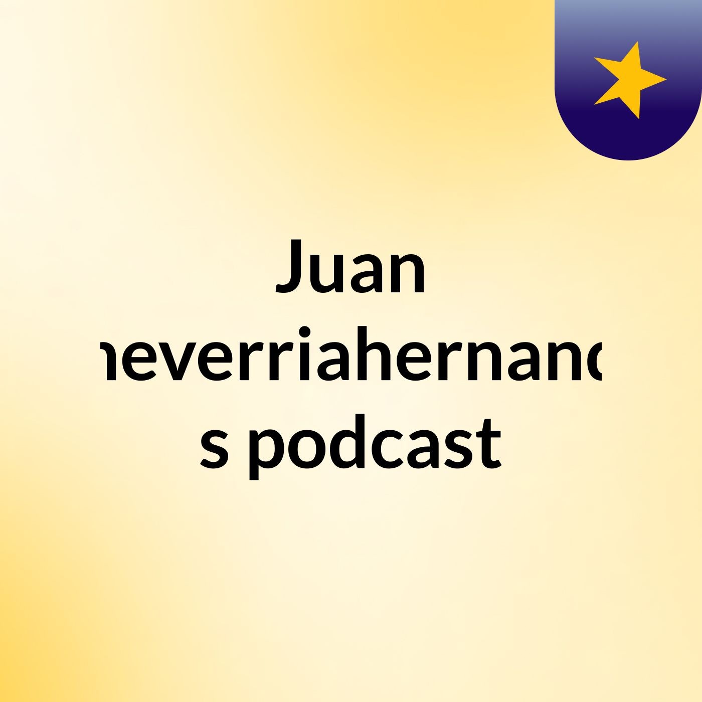 Juan Echeverriahernandez's podcast