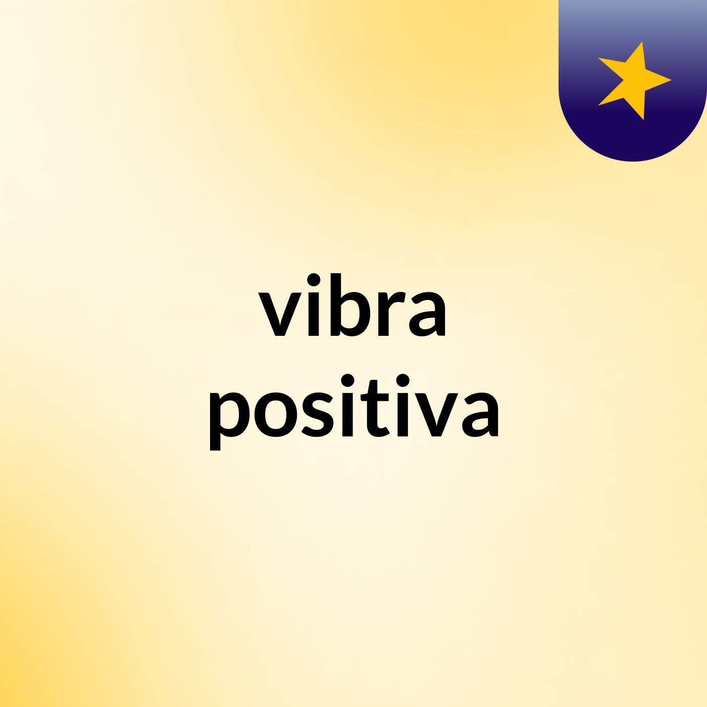vibra positiva