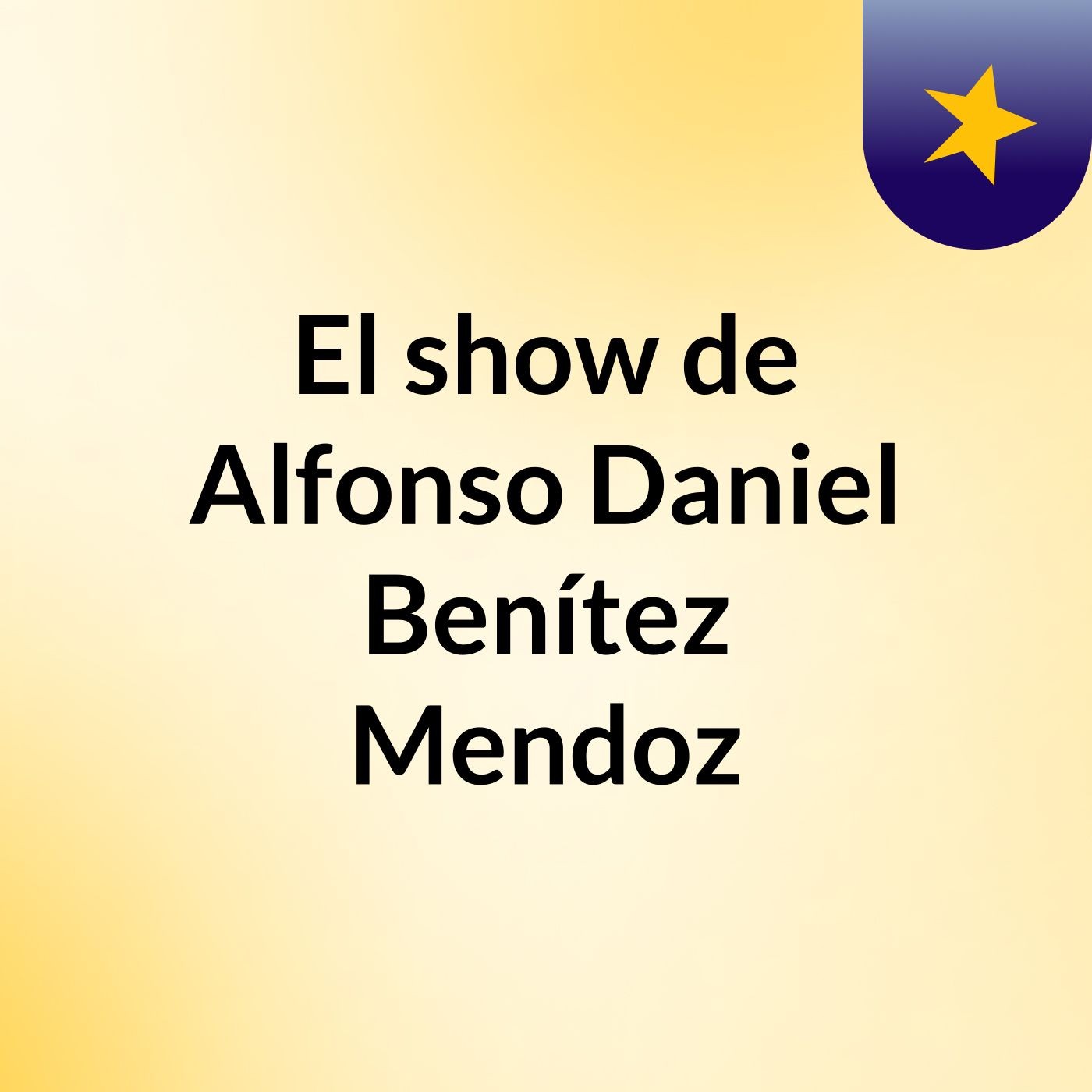 El show de Alfonso Daniel Benítez Mendoz