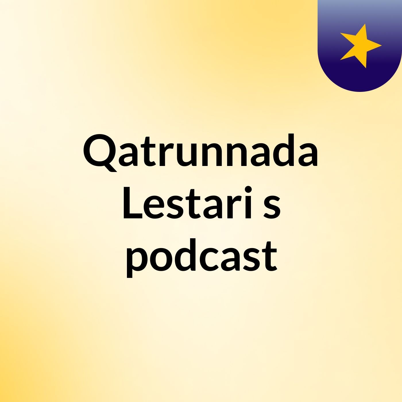 Qatrunnada Lestari's podcast cover art