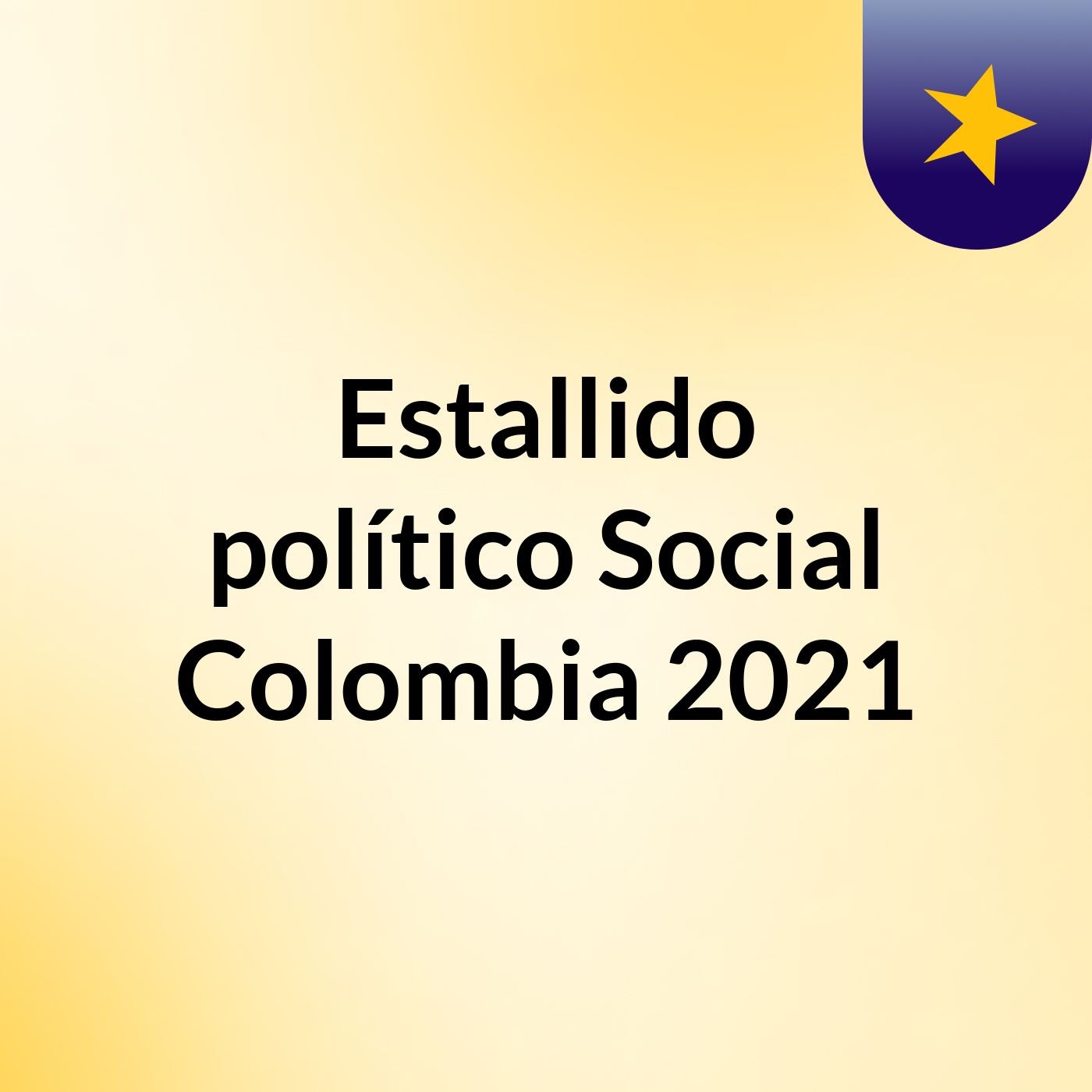 Estallido político Social Colombia 2021