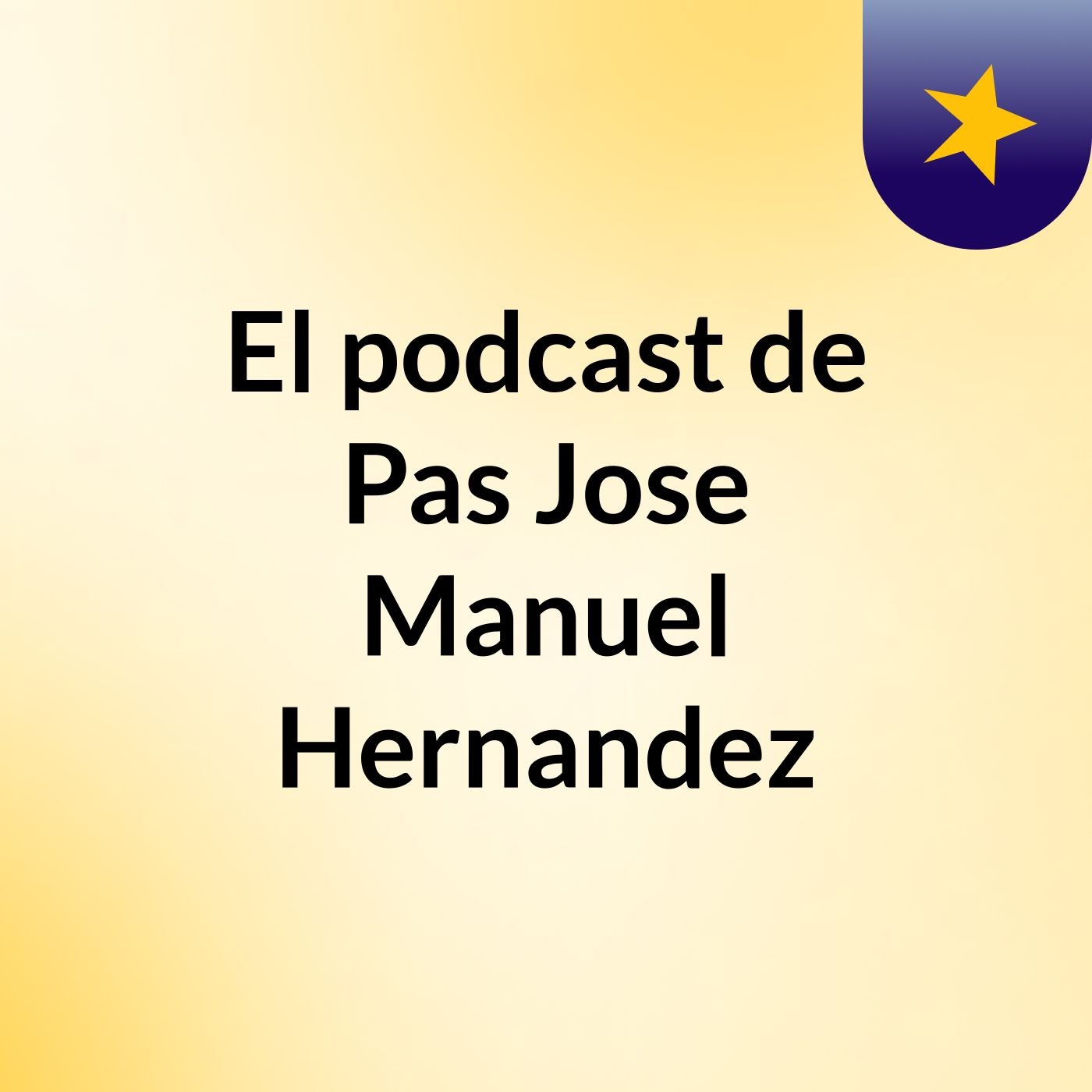 El podcast de Pas Jose Manuel Hernandez