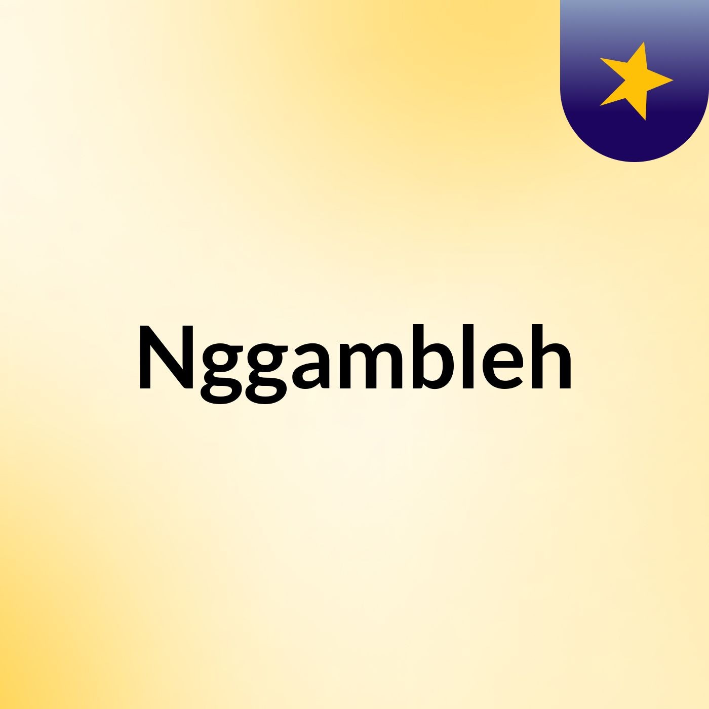 Nggambleh