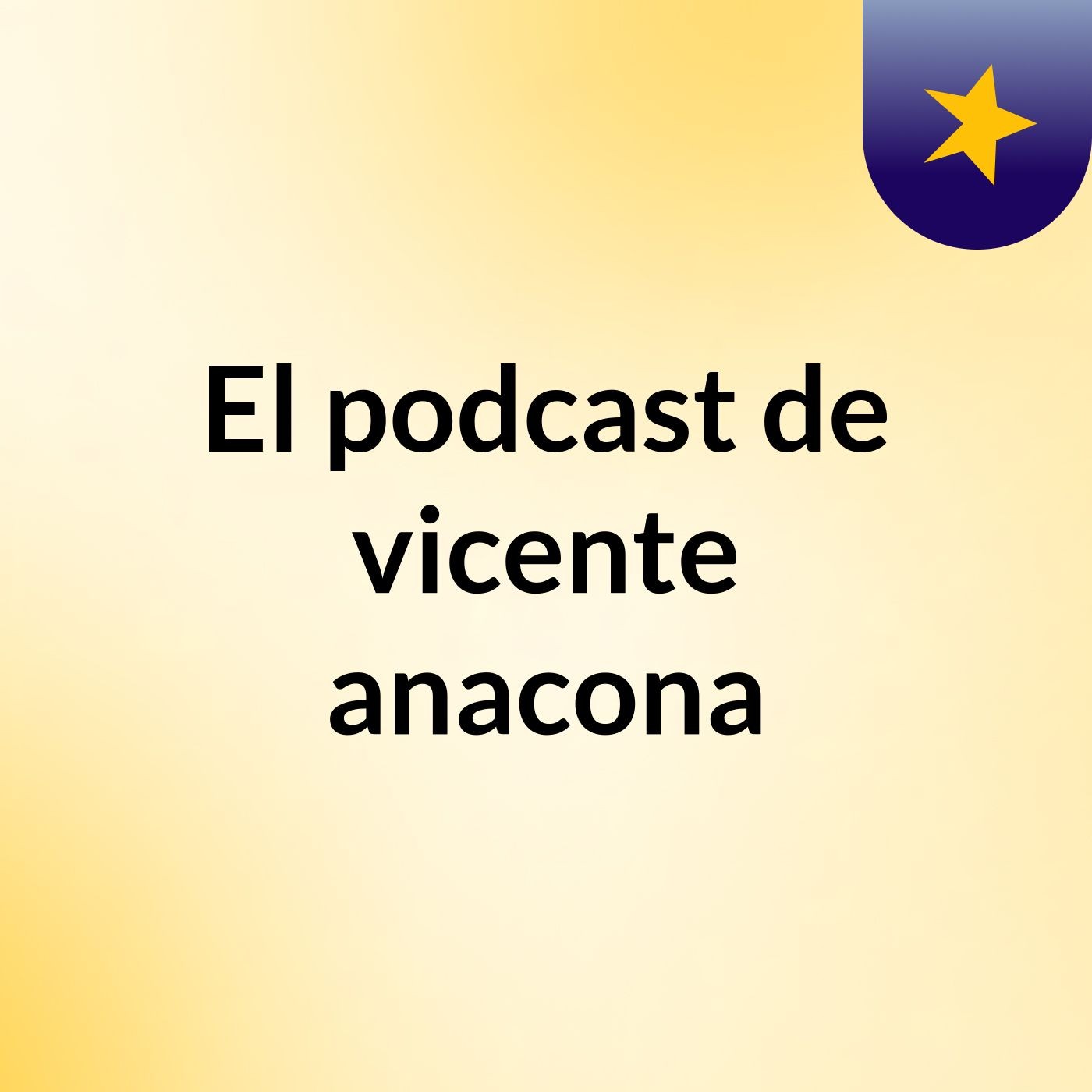 El podcast de vicente anacona