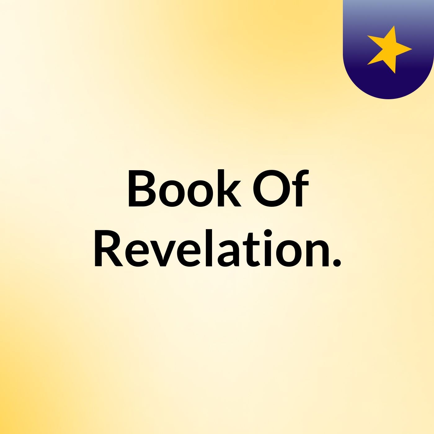 Book Of Revelation.