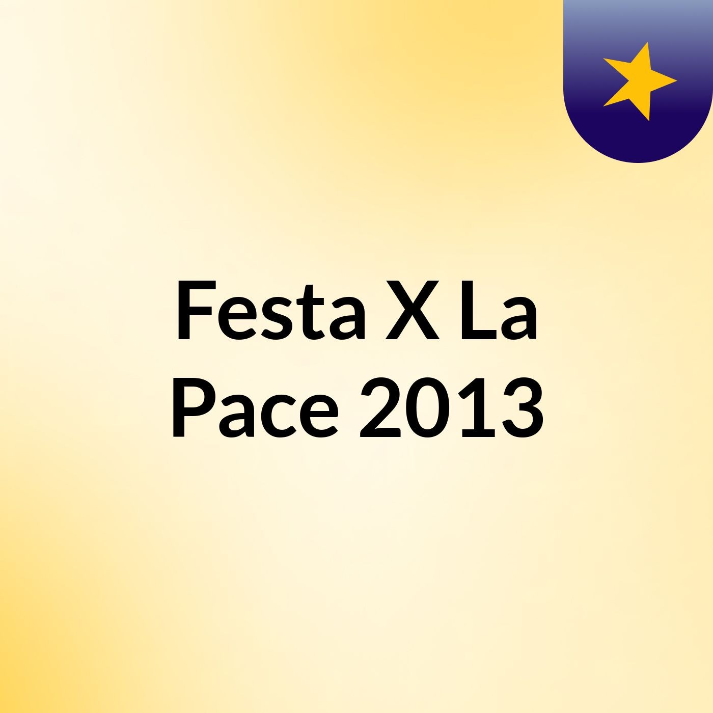 Festa X La Pace 2013