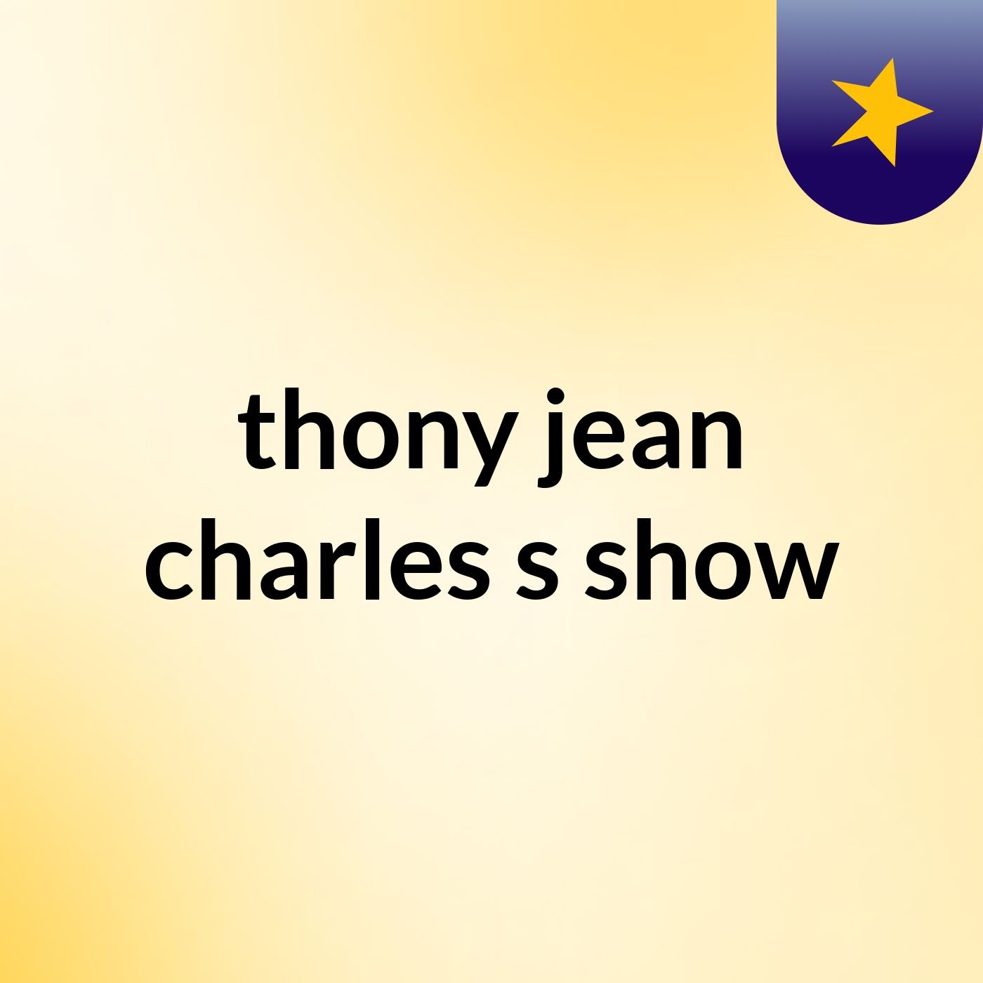 thony jean charles's show