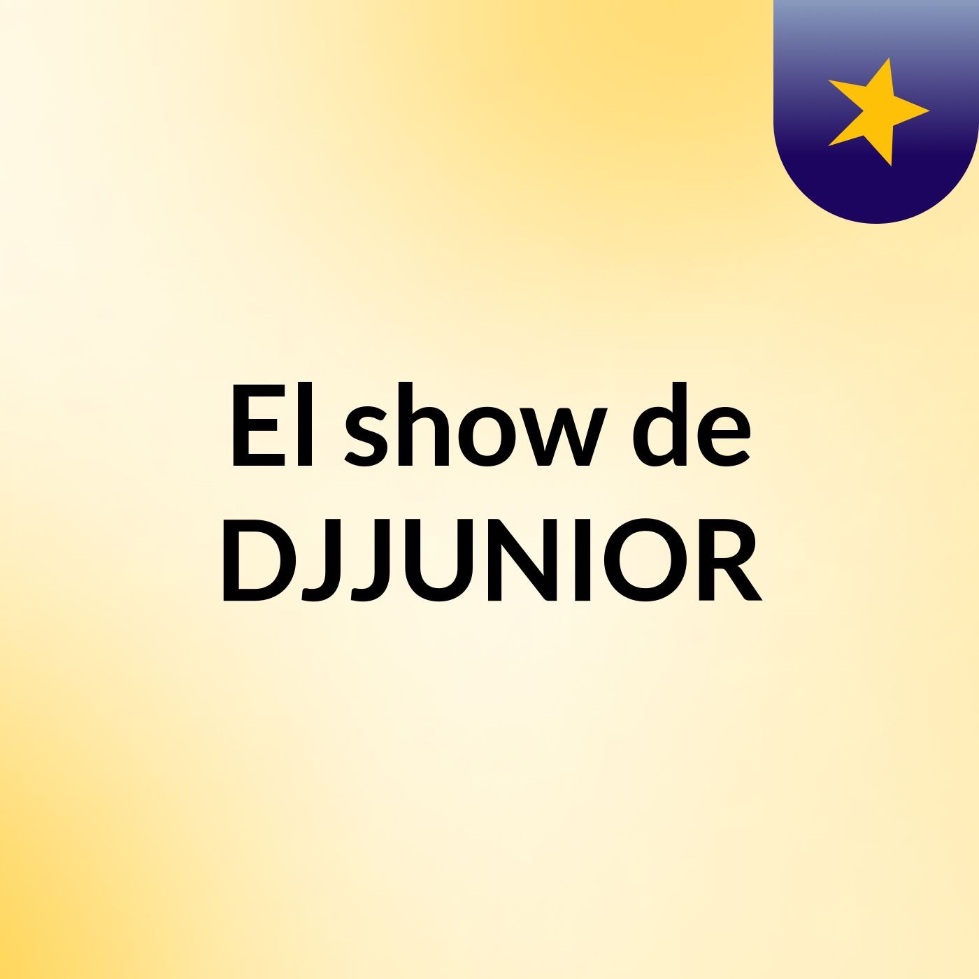 El show de DJJUNIOR