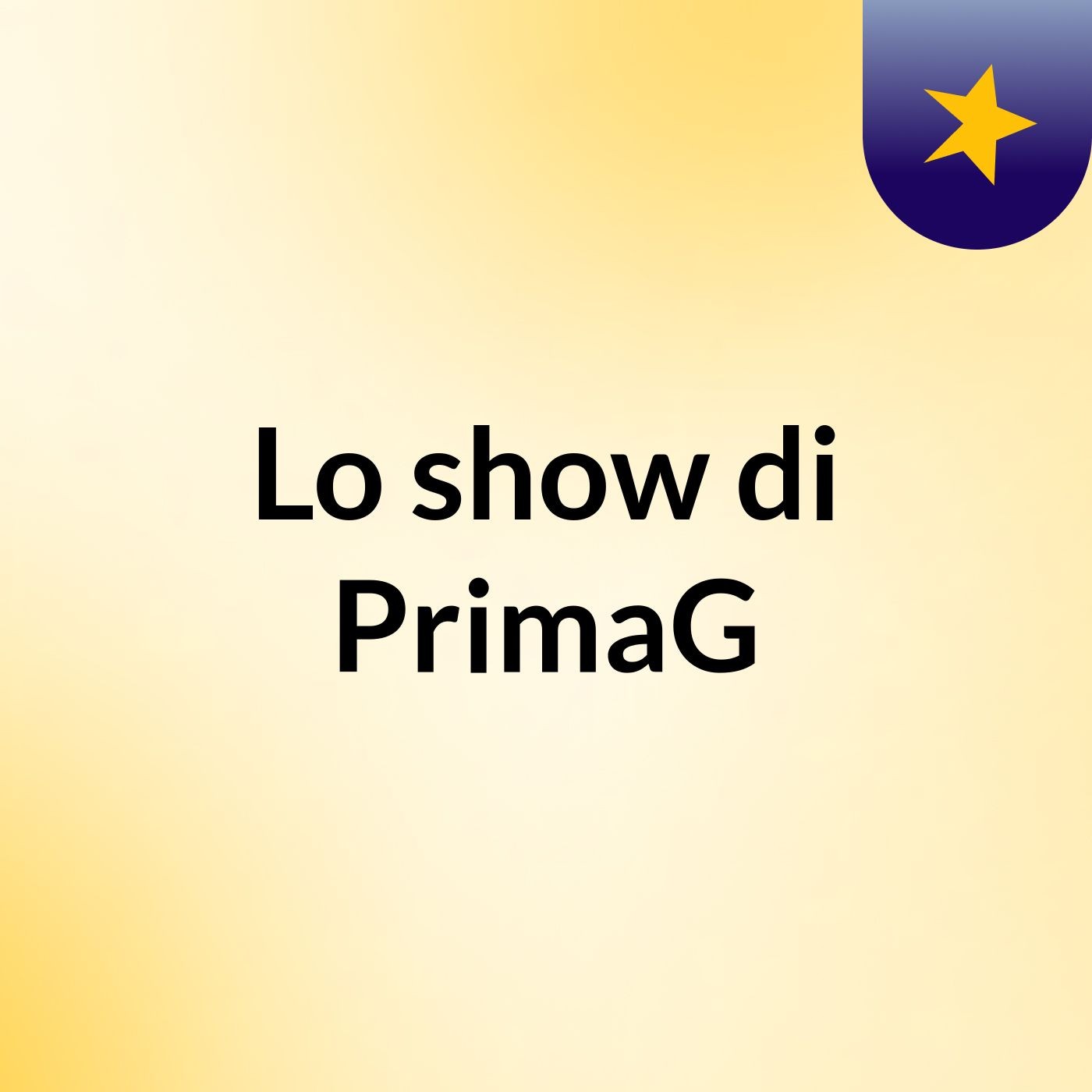 Lo show di PrimaG