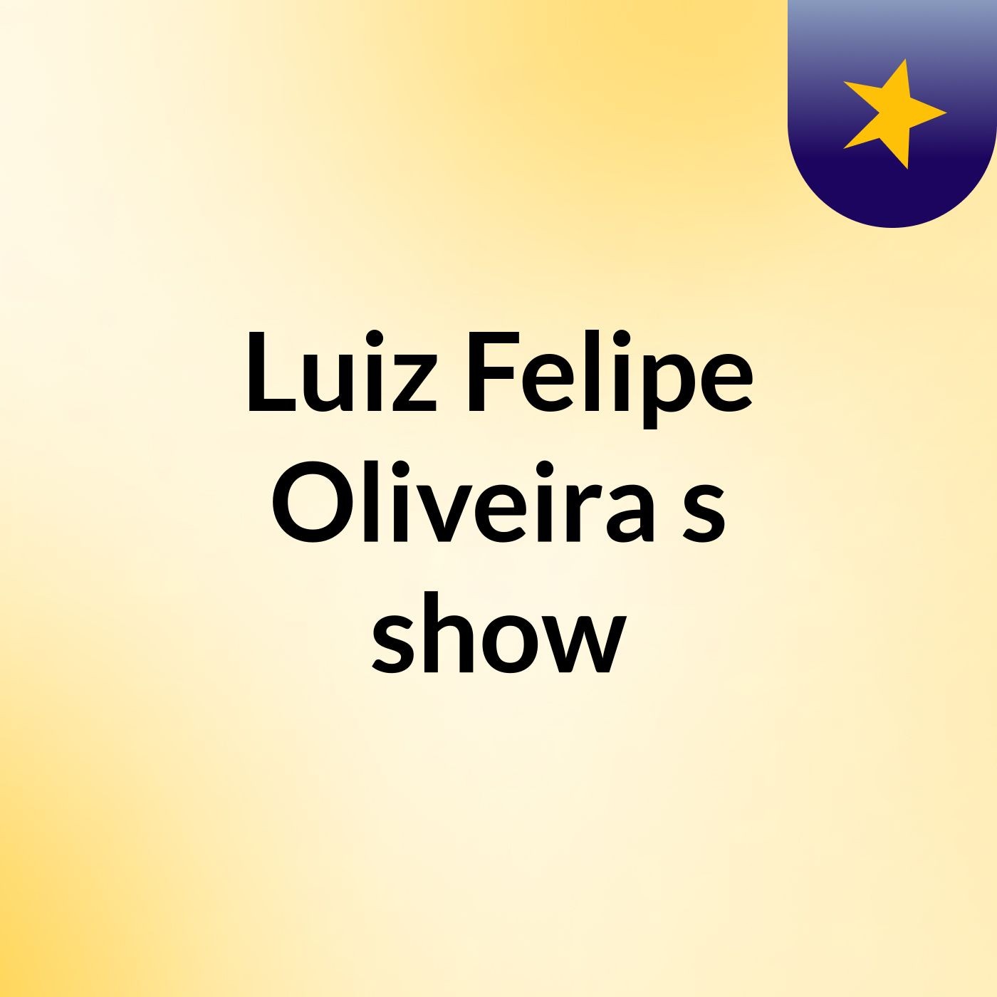 Luiz Felipe Oliveira's show