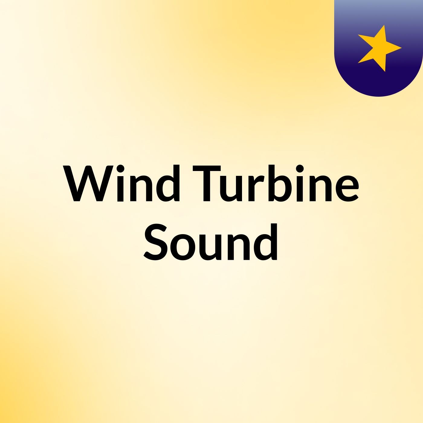 Wind Turbine Sound podcast artwork