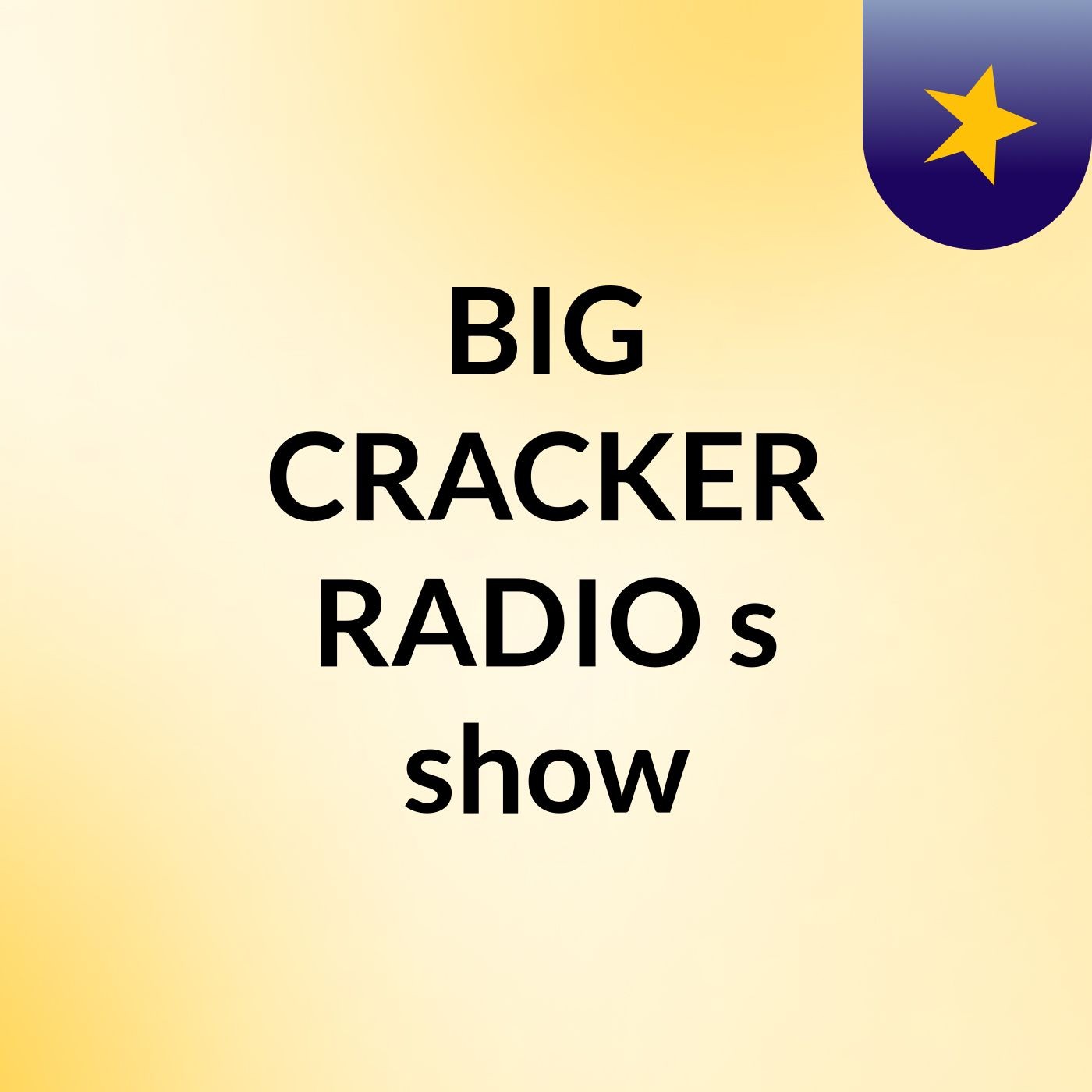 BIG CRACKER RADIO's show
