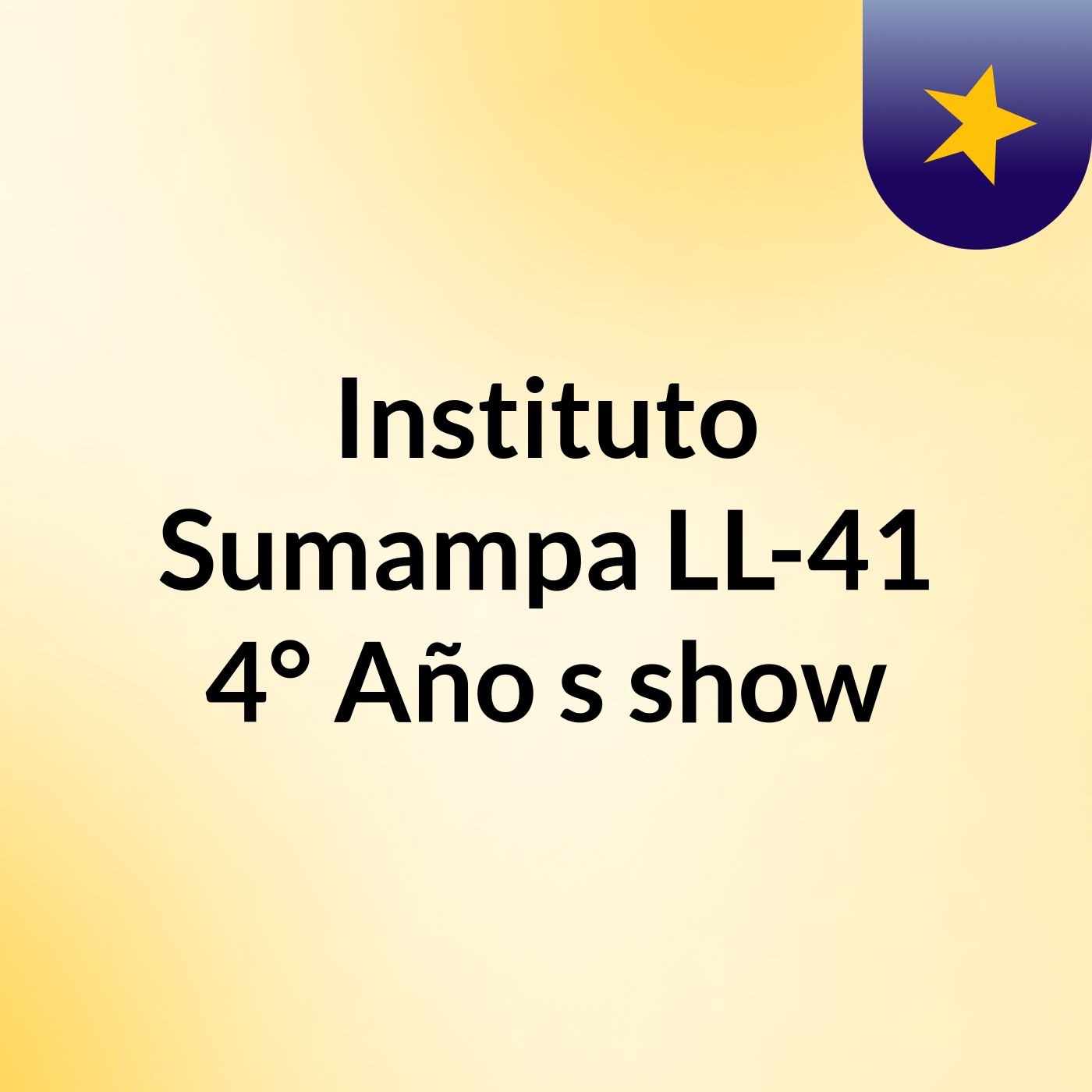 Instituto Sumampa LL-41 4° Año's show