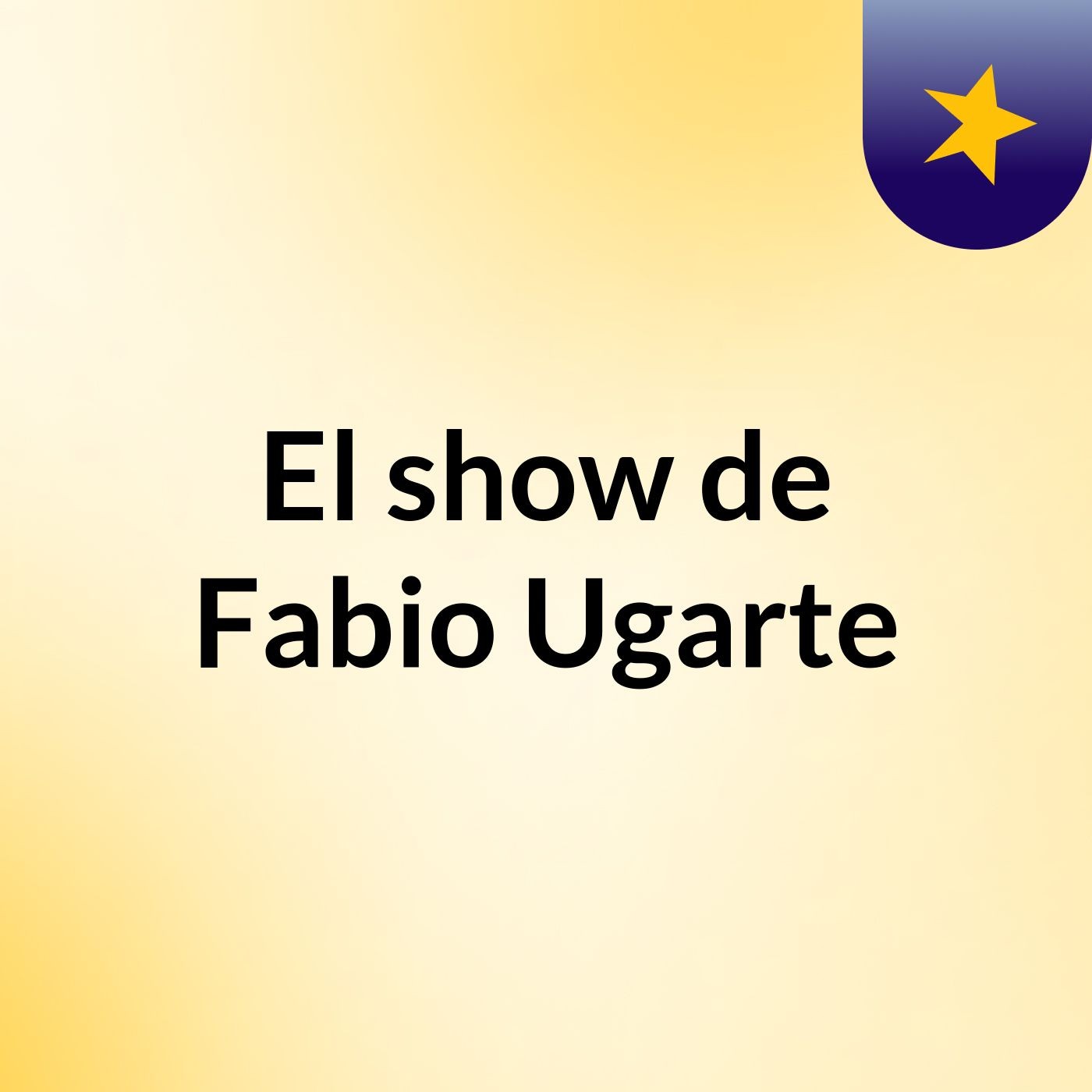 El show de Fabio Ugarte