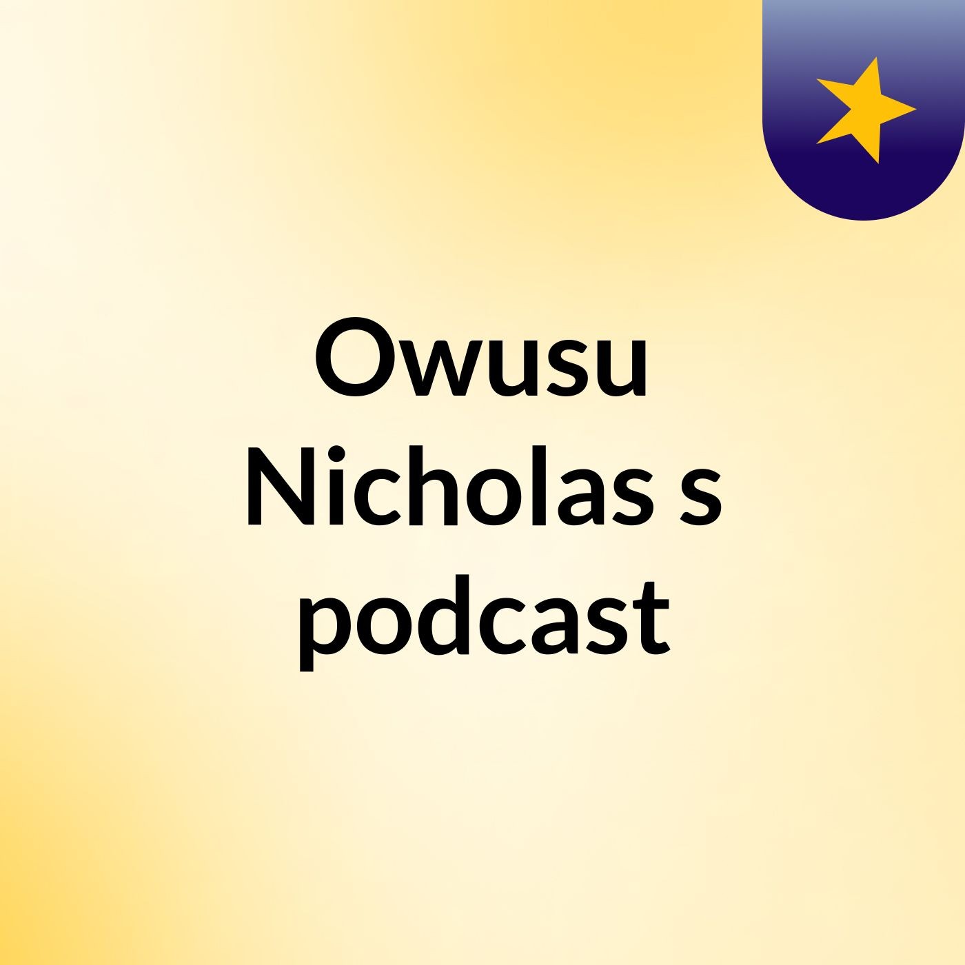 Owusu Nicholas's podcast