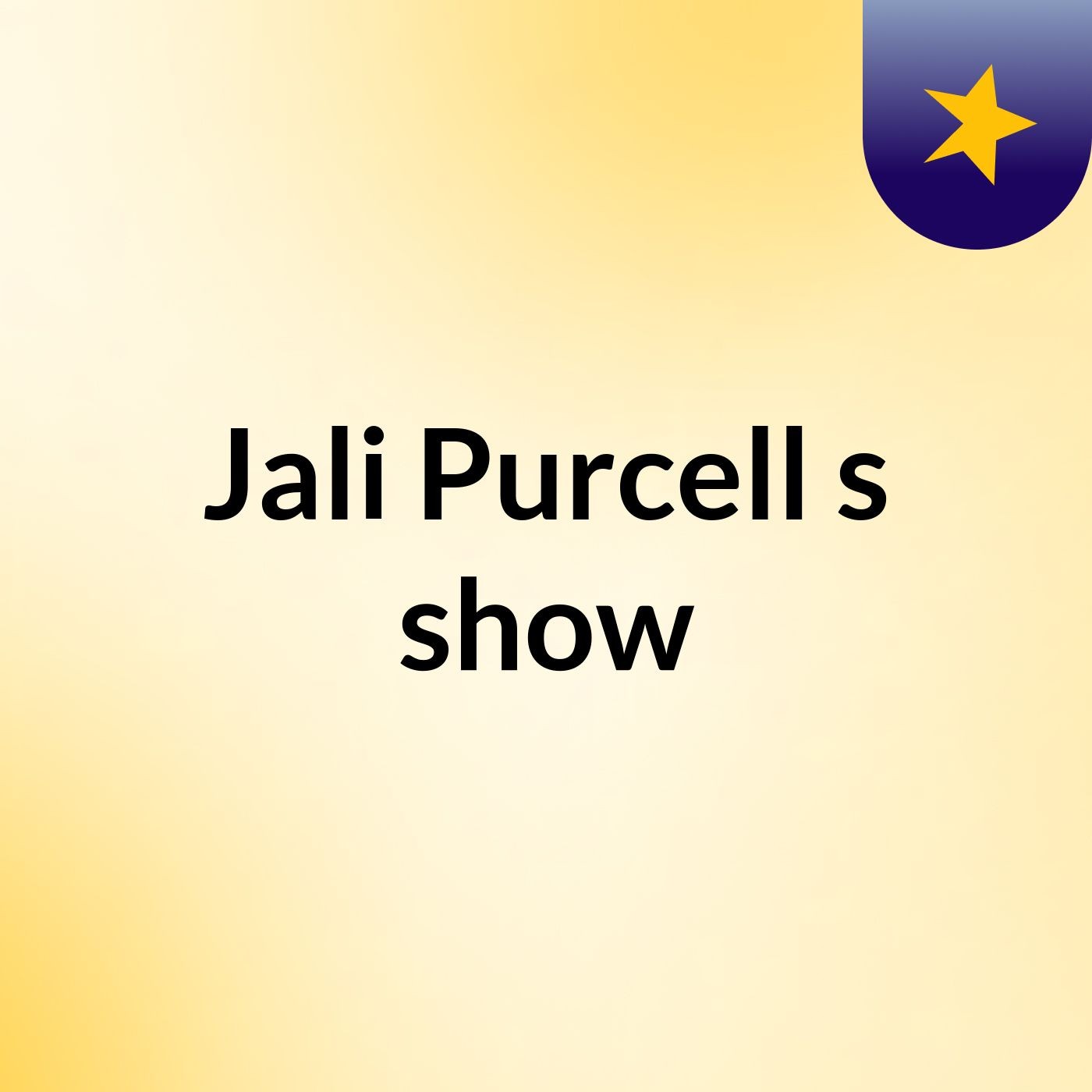 Jali Purcell's show