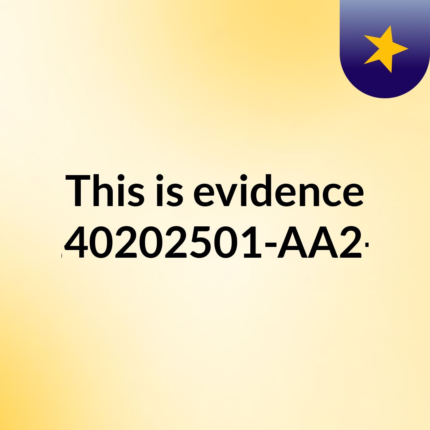 This is evidence GA4-240202501-AA2-EV01. podcast artwork