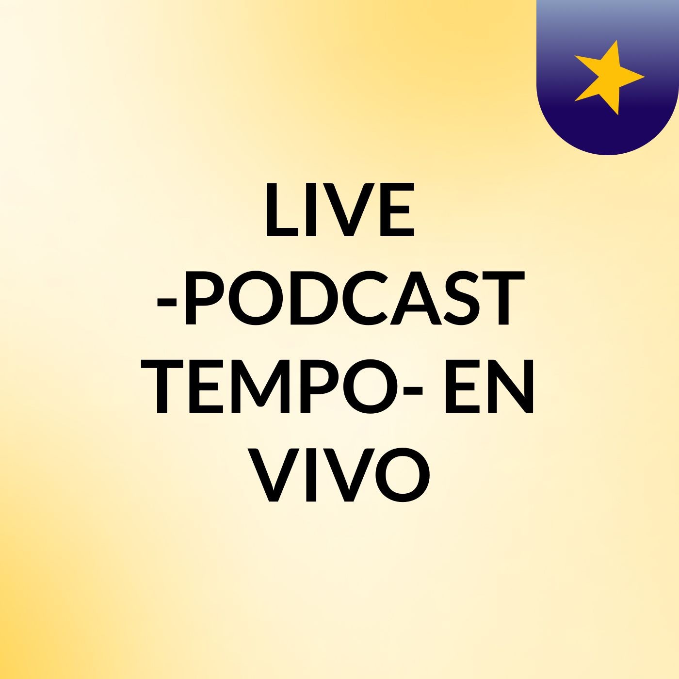 LIVE -PODCAST TEMPO- EN VIVO