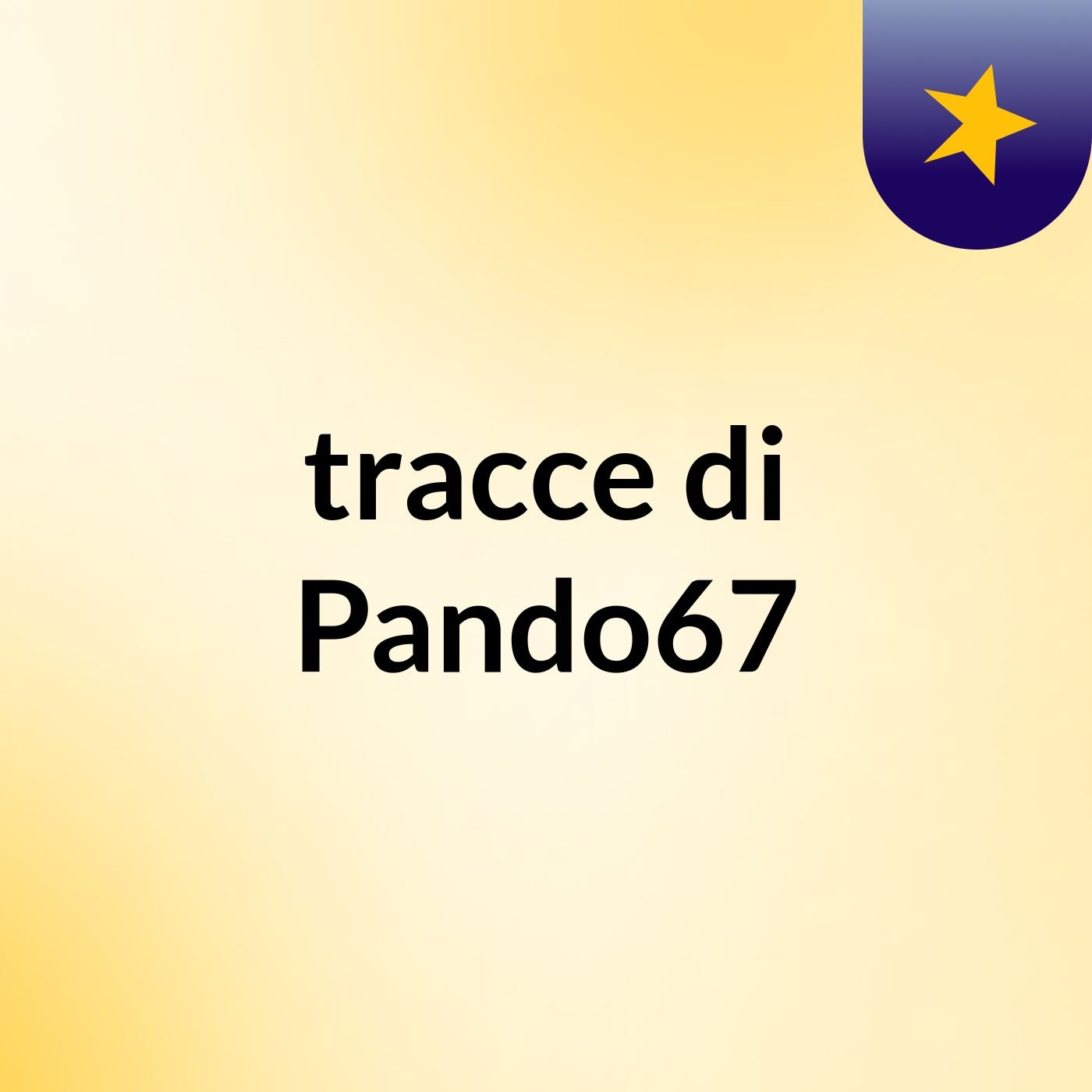 tracce di Pando67