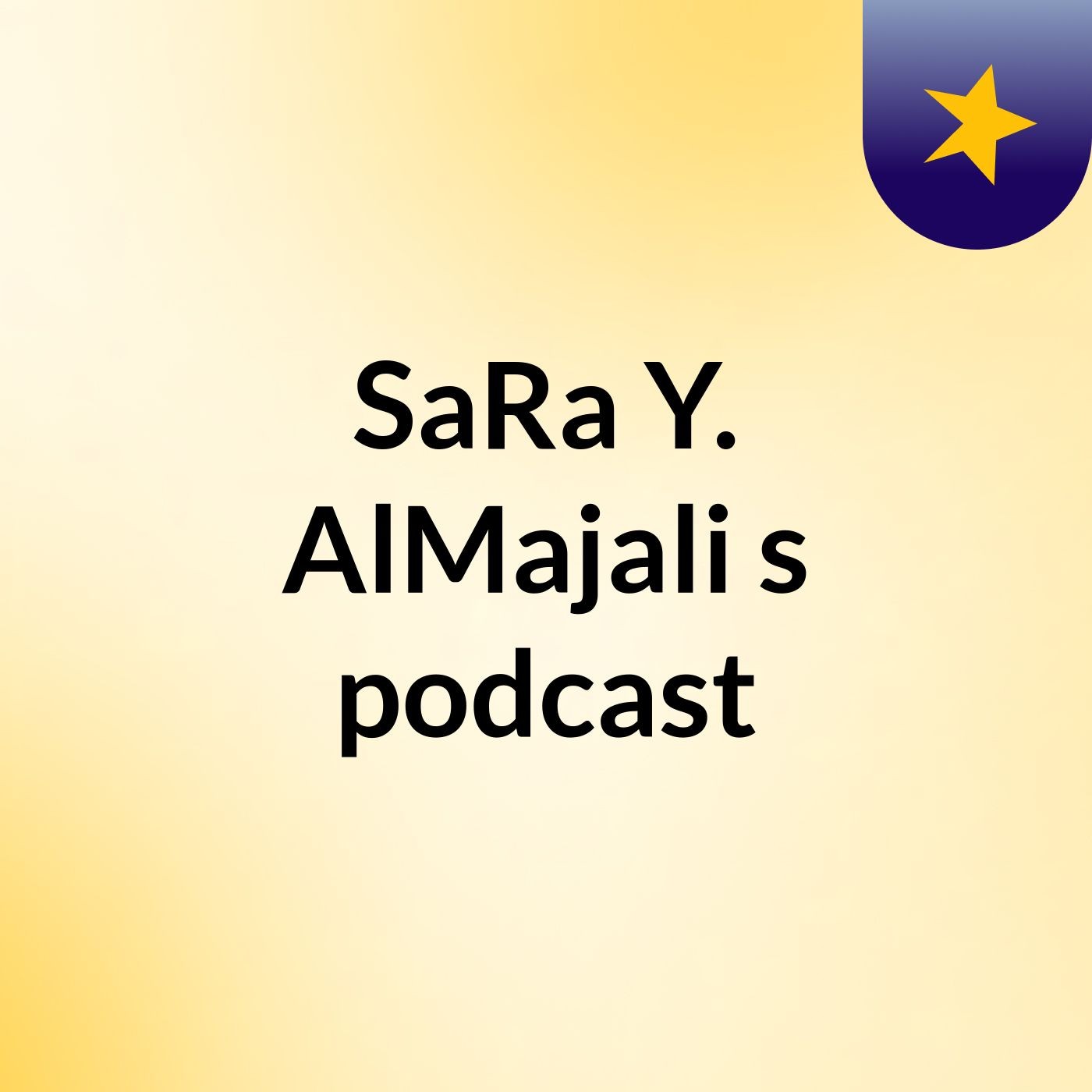 SaRa Y. AlMajali's podcast
