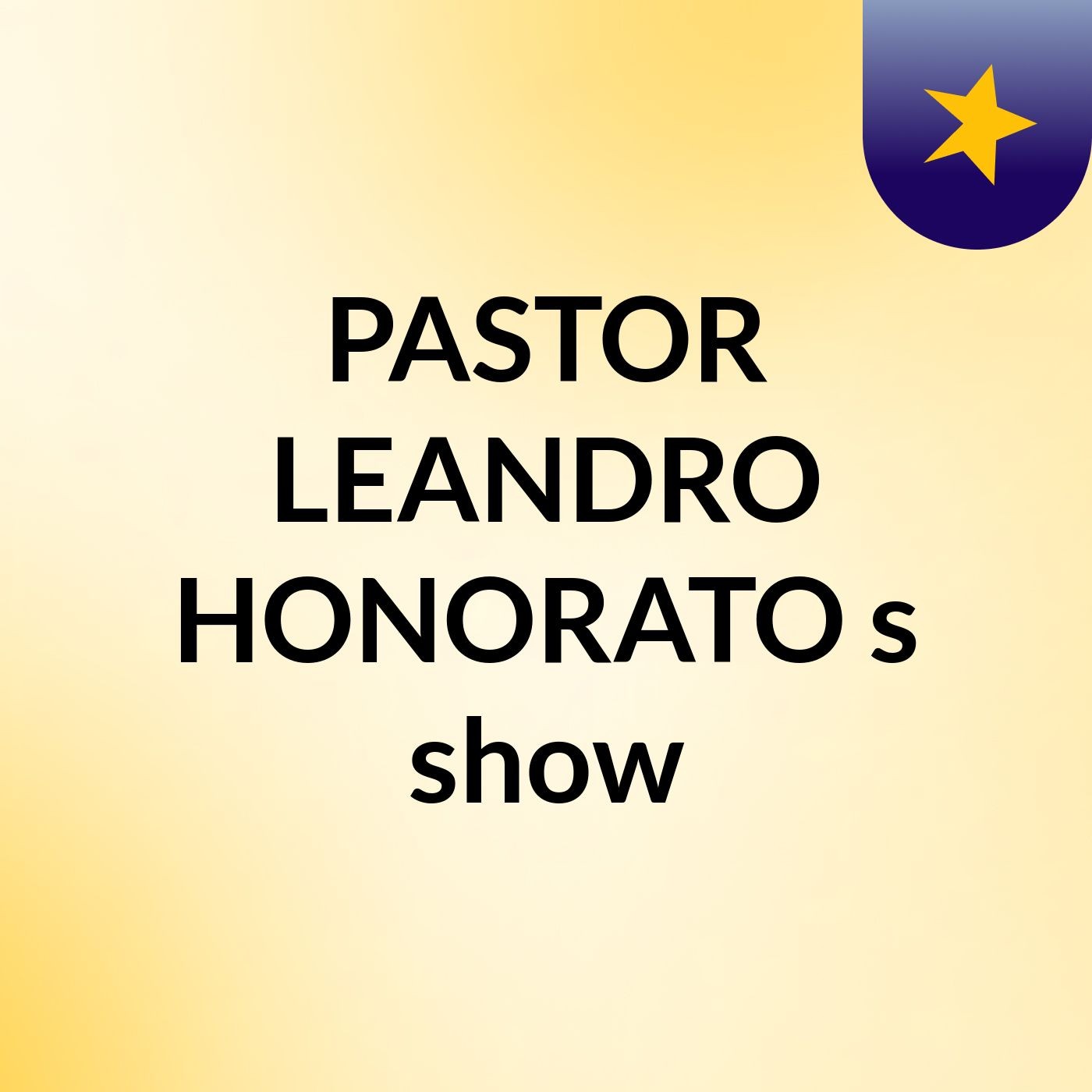 PASTOR LEANDRO HONORATO's show