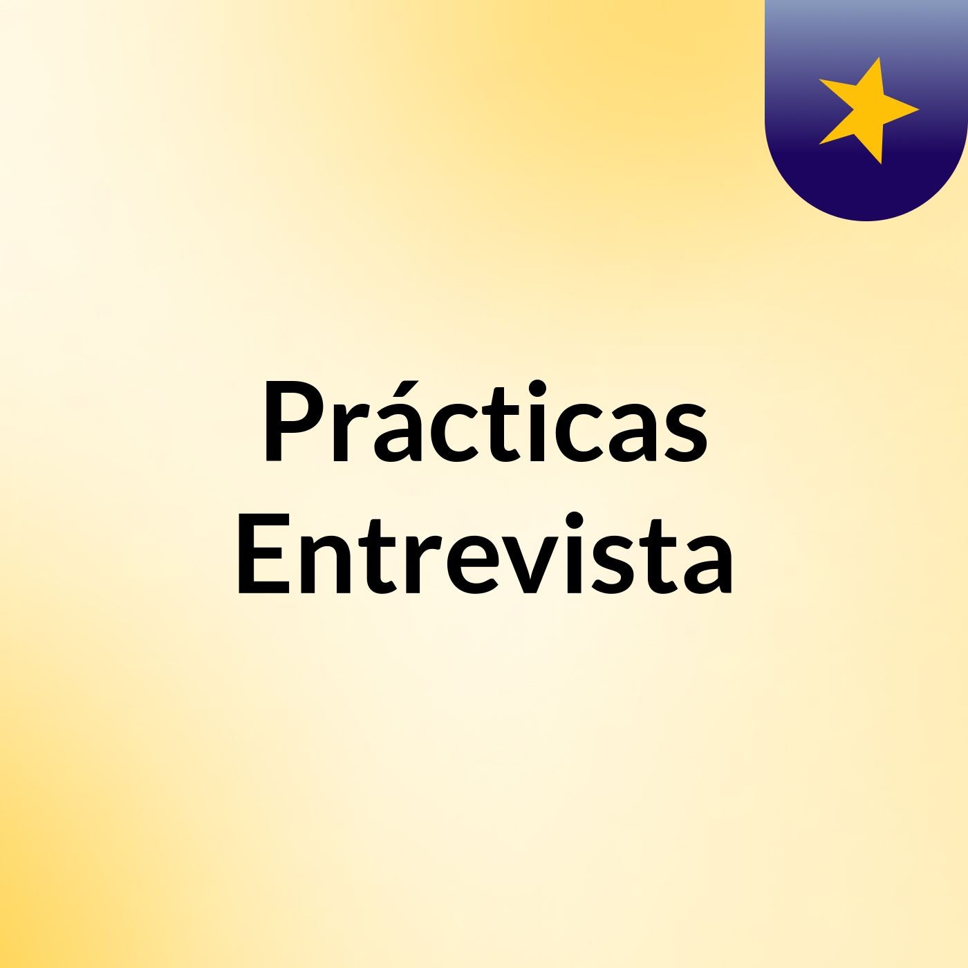 Prácticas Entrevista
