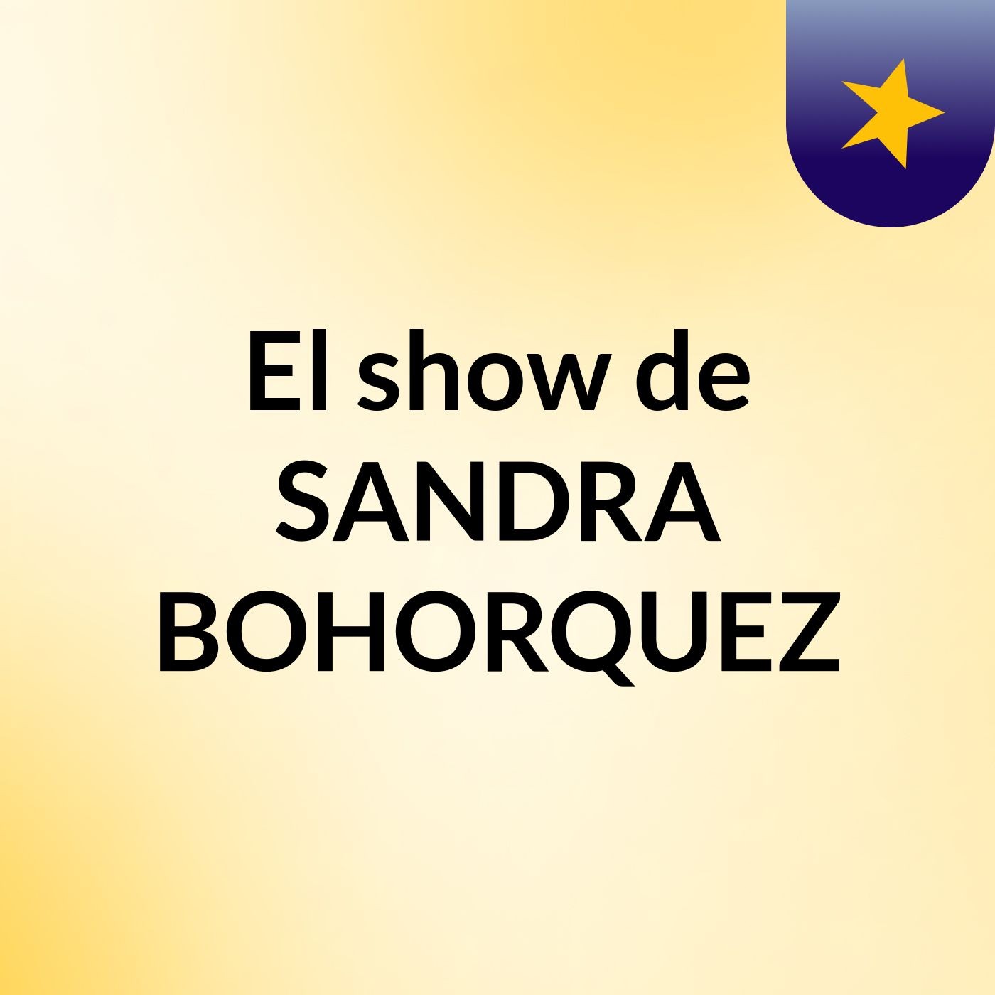 El show de SANDRA BOHORQUEZ