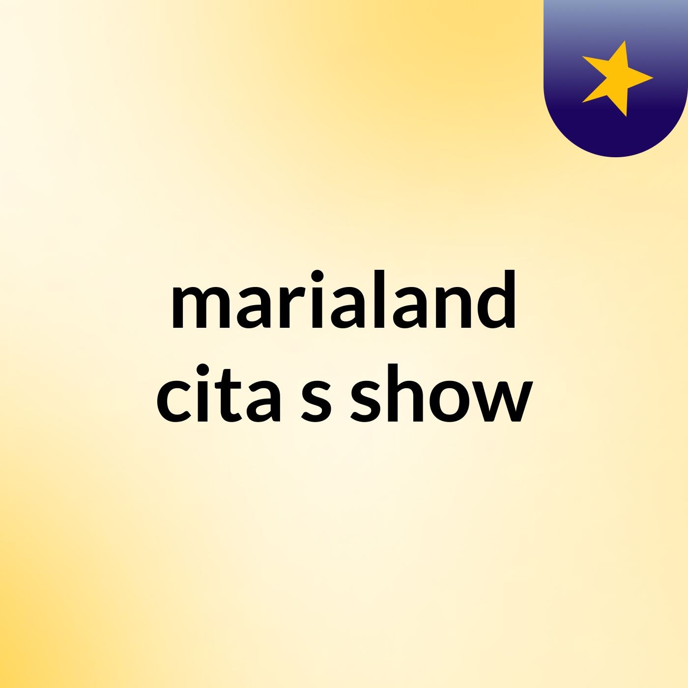 marialand cita's show