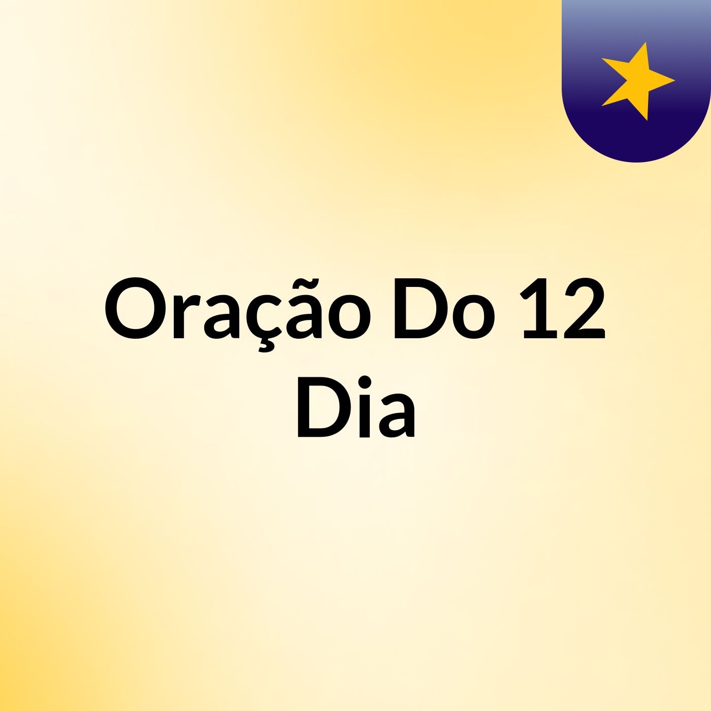 Oração Do 12 Dia