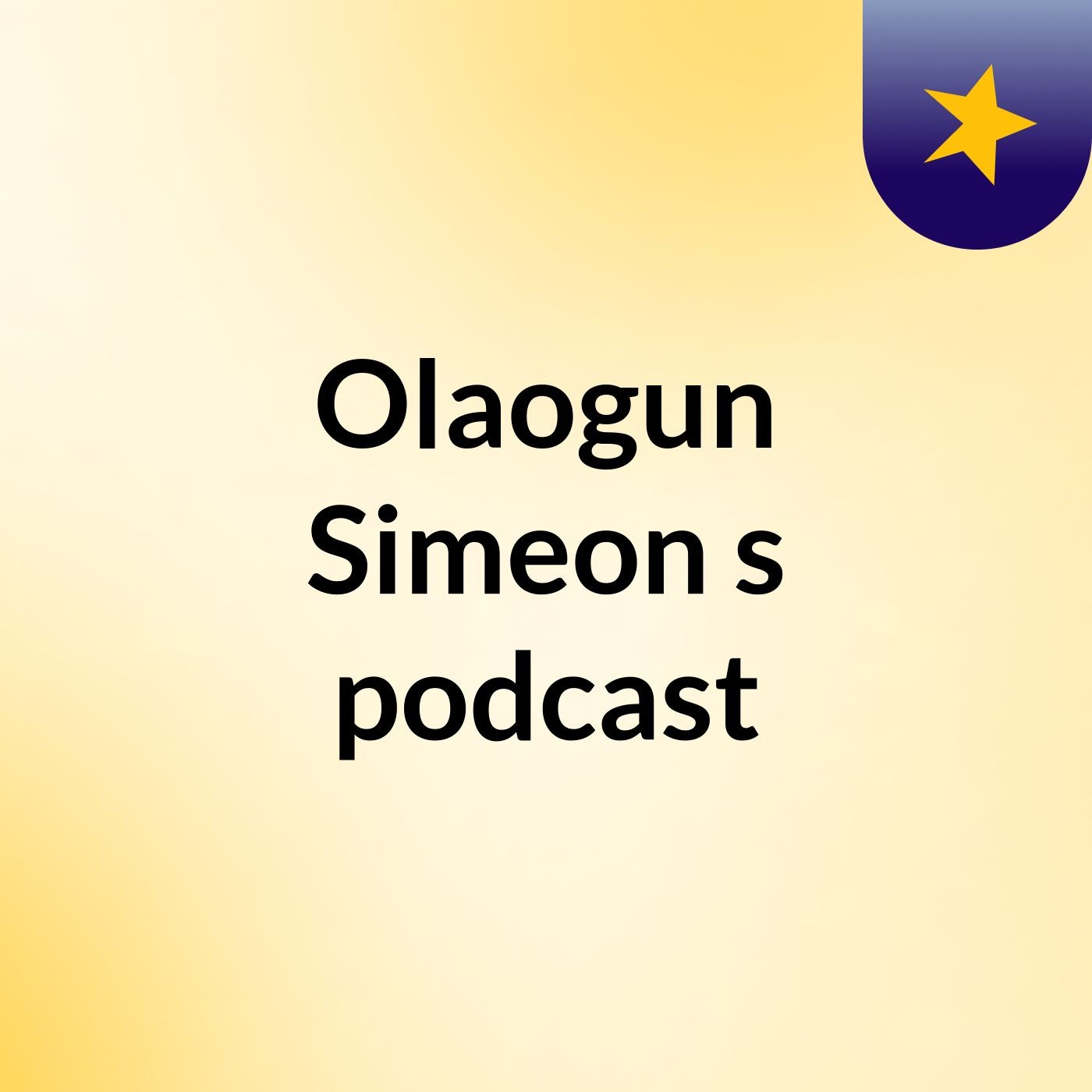 Olaogun Simeon's podcast