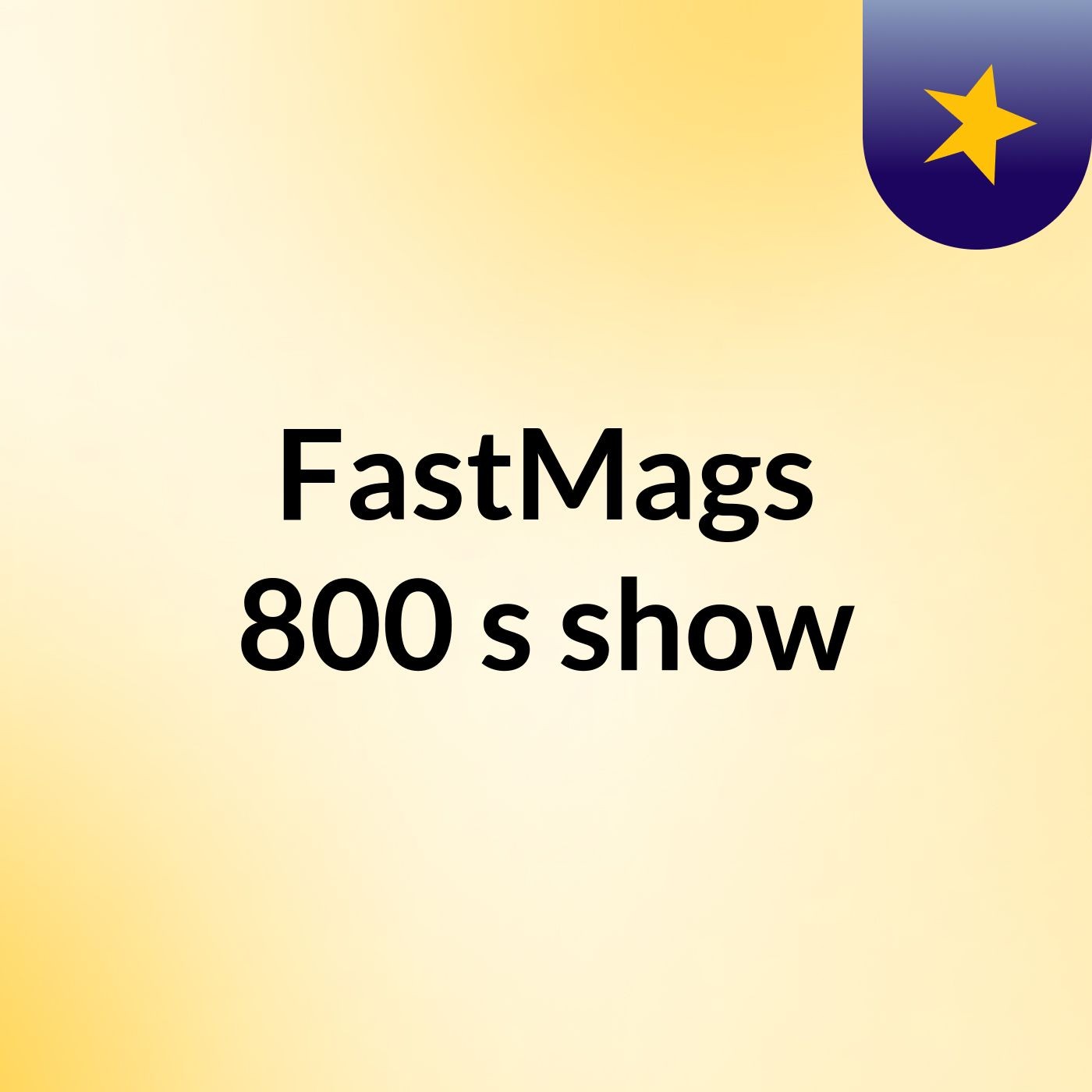 FastMags 800's show