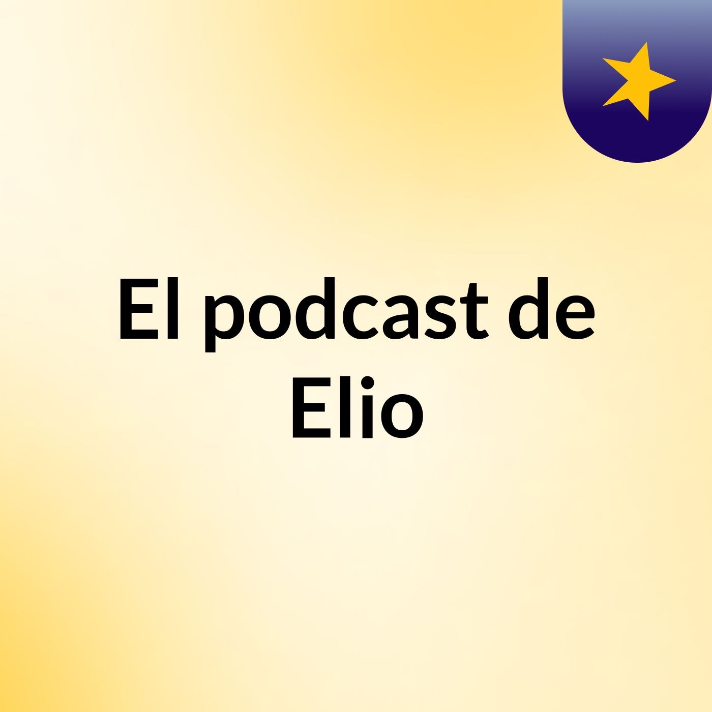 El podcast de Elio