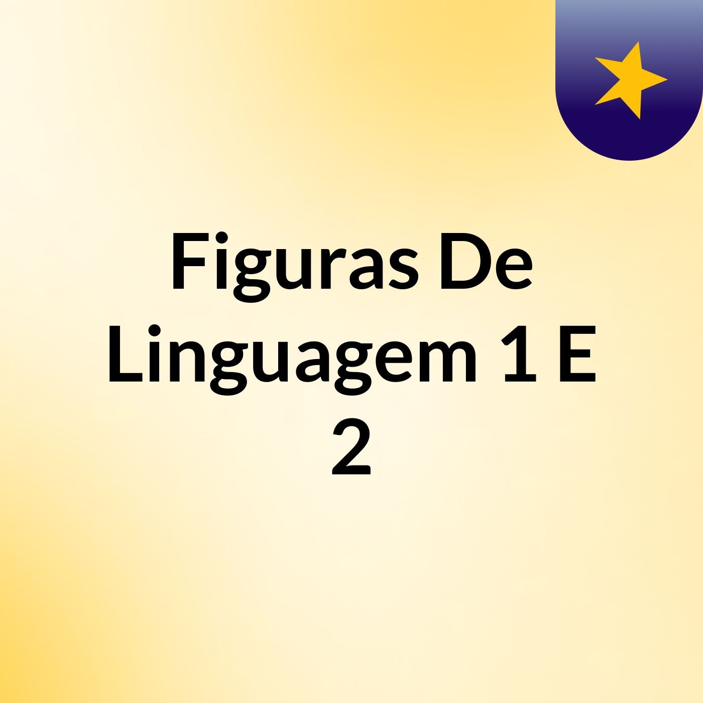 Figuras De Linguagem 1 E 2