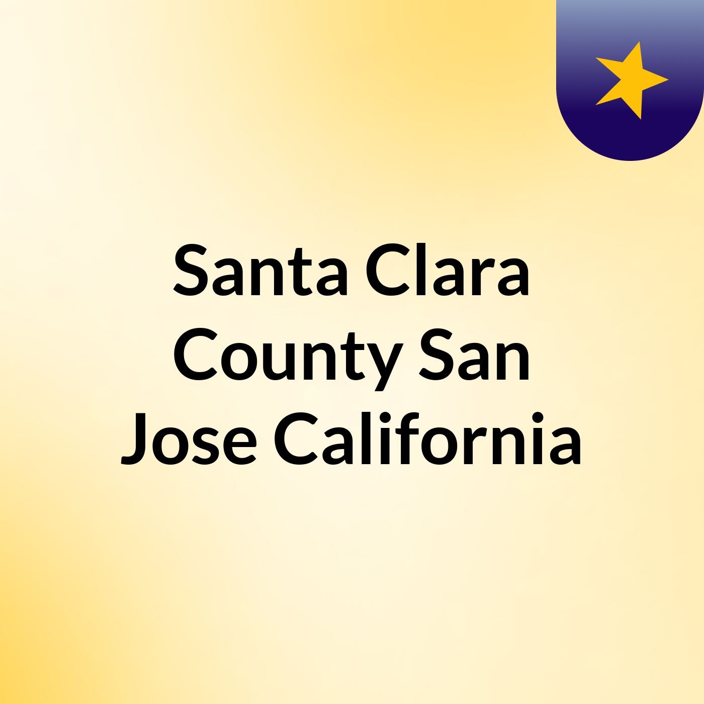 Santa Clara County, San Jose, California