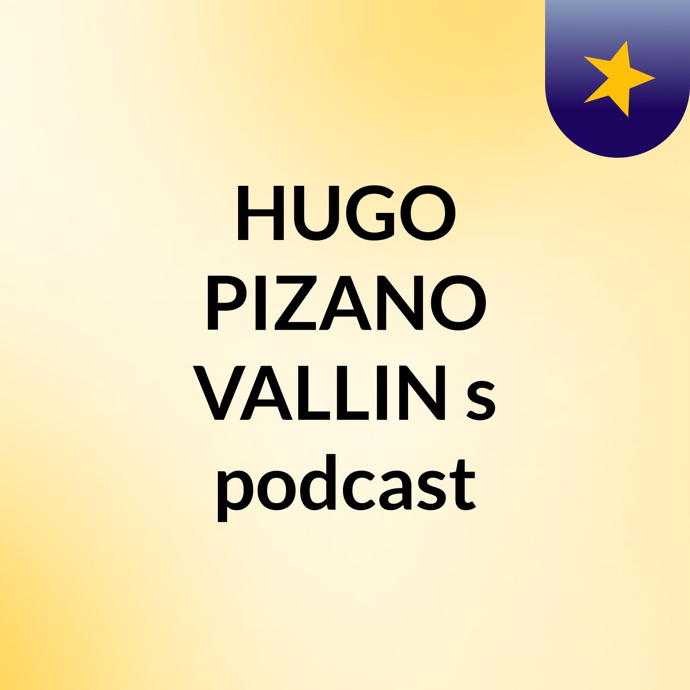 HUGO PIZANO VALLIN's podcast