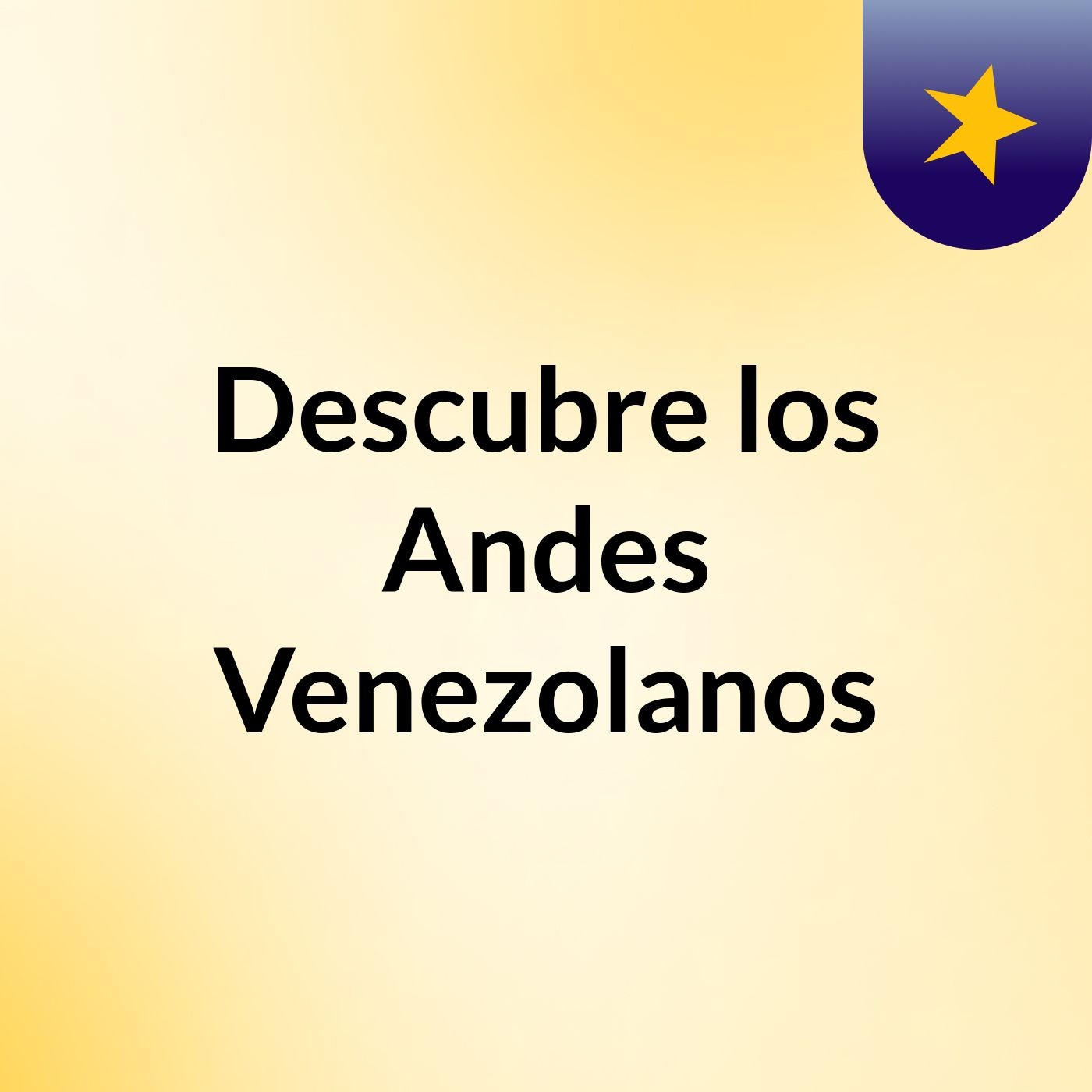 Descubre los Andes Venezolanos