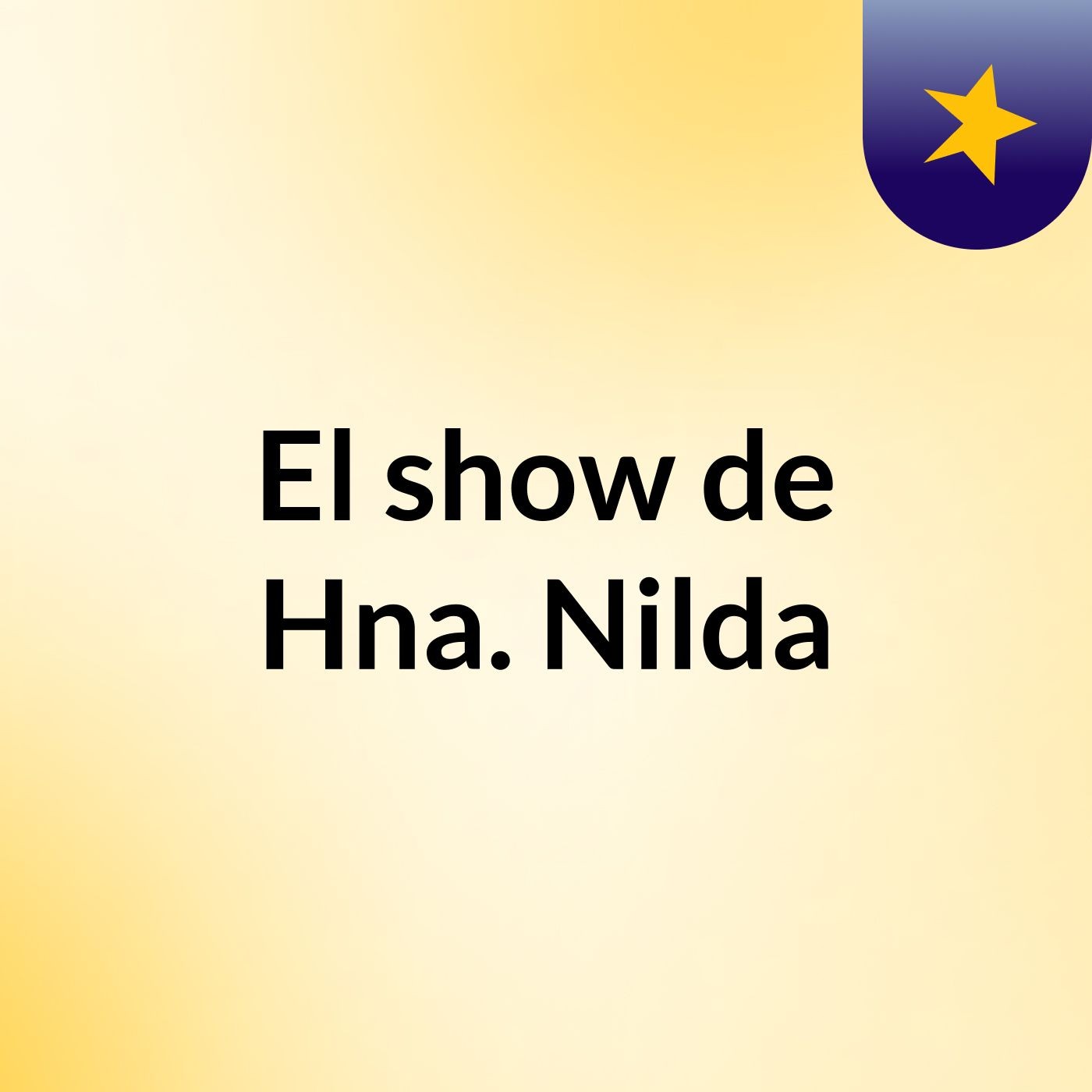 El show de Hna. Nilda