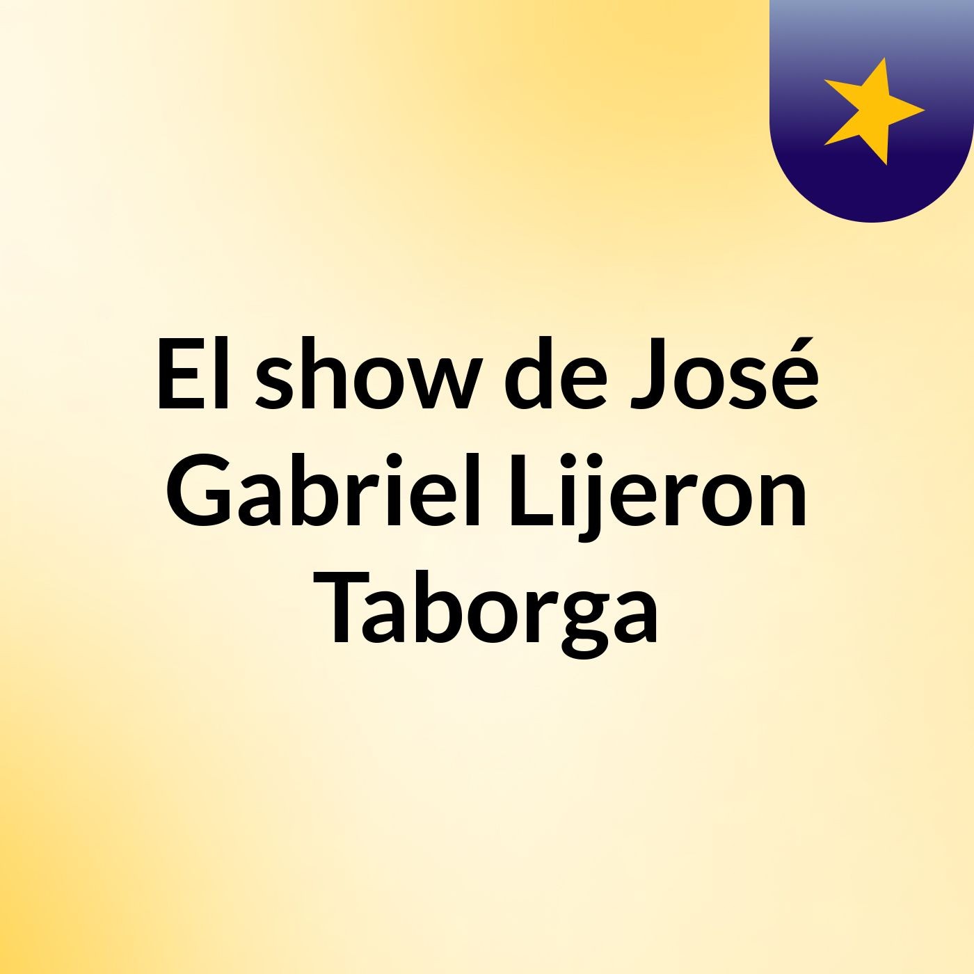 El show de José Gabriel Lijeron Taborga