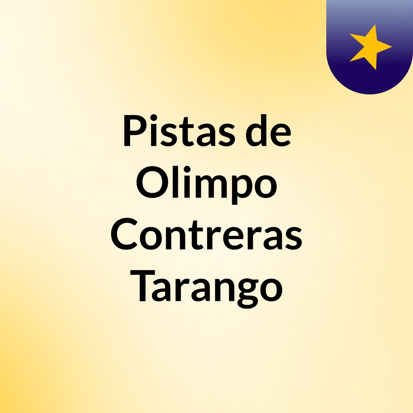 Pistas de Olimpo Contreras Tarango